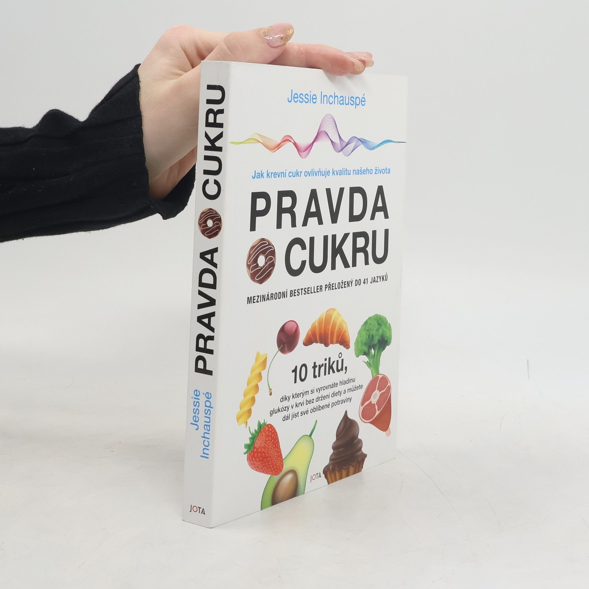 Jessie Inchauspé Pravda o cukru