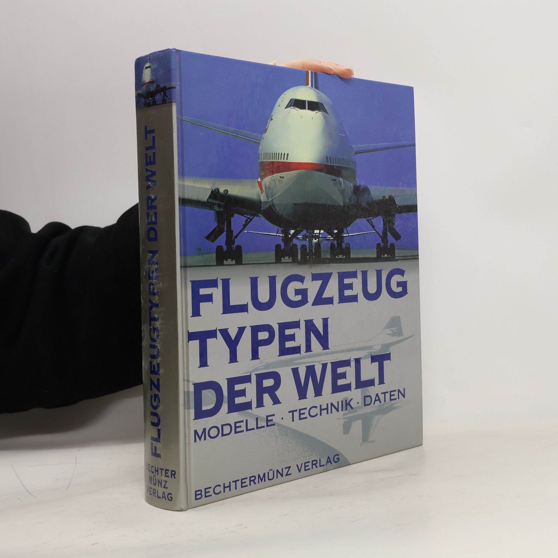 Bechtermunz Verlag Flugzeug Typen der Welt