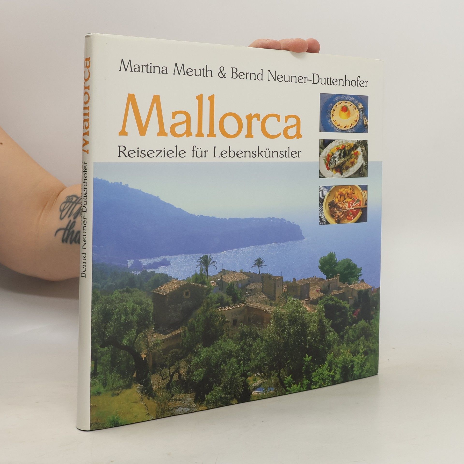 Bernd Neuner-Duttenhofer Mallorca. Reiseziele für Lebenskünstler