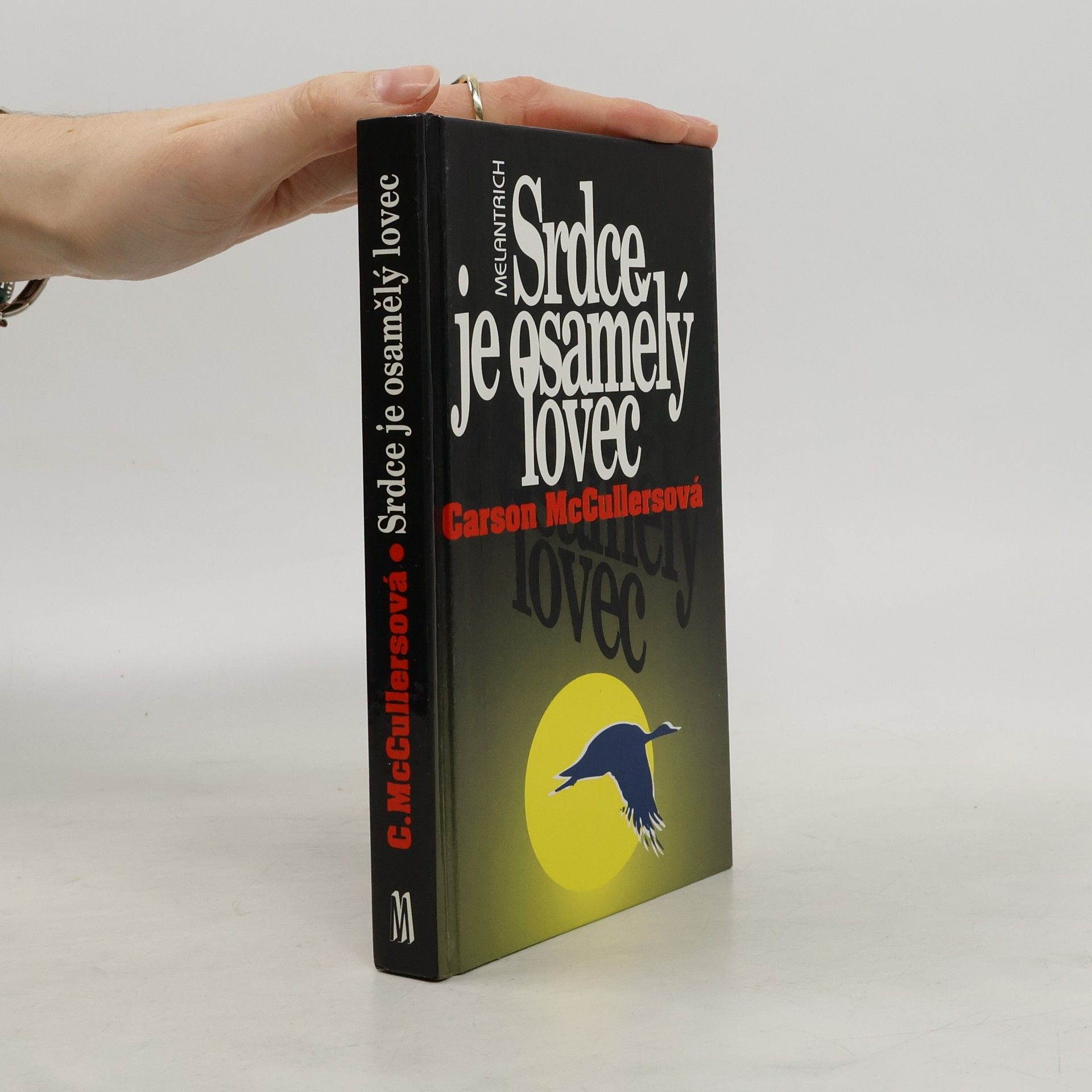 Carson McCullers Srdce je osamělý lovec