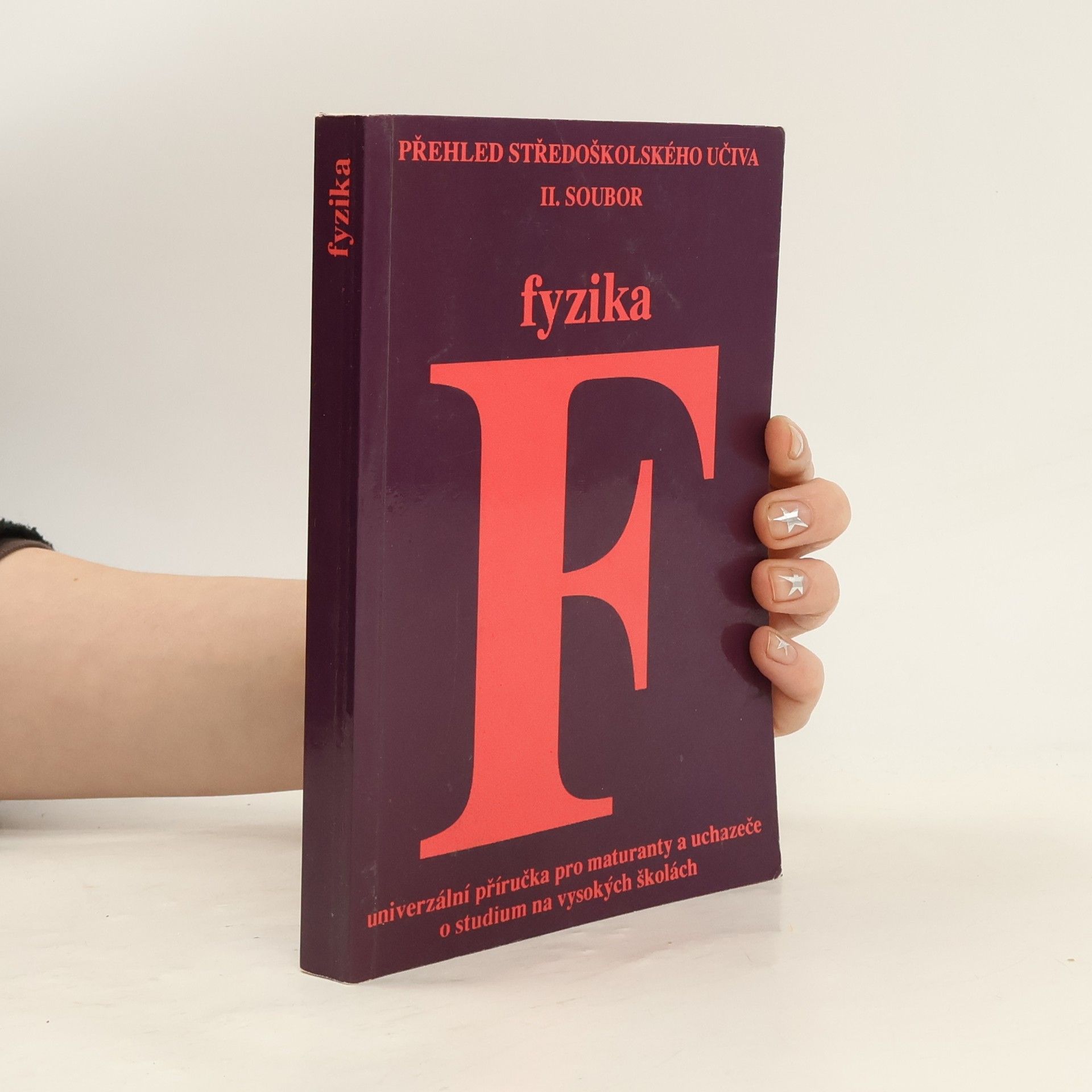 Eva Pešková Přehled středoškolského studia Fyzika