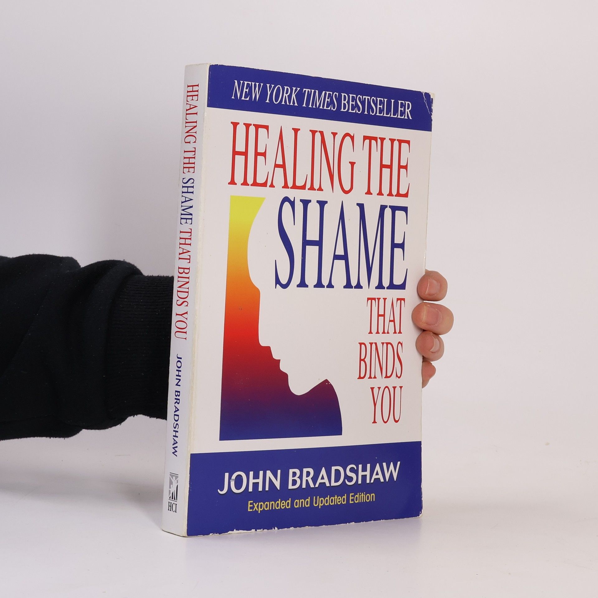 John Bradshaw Healing the shame that binds you