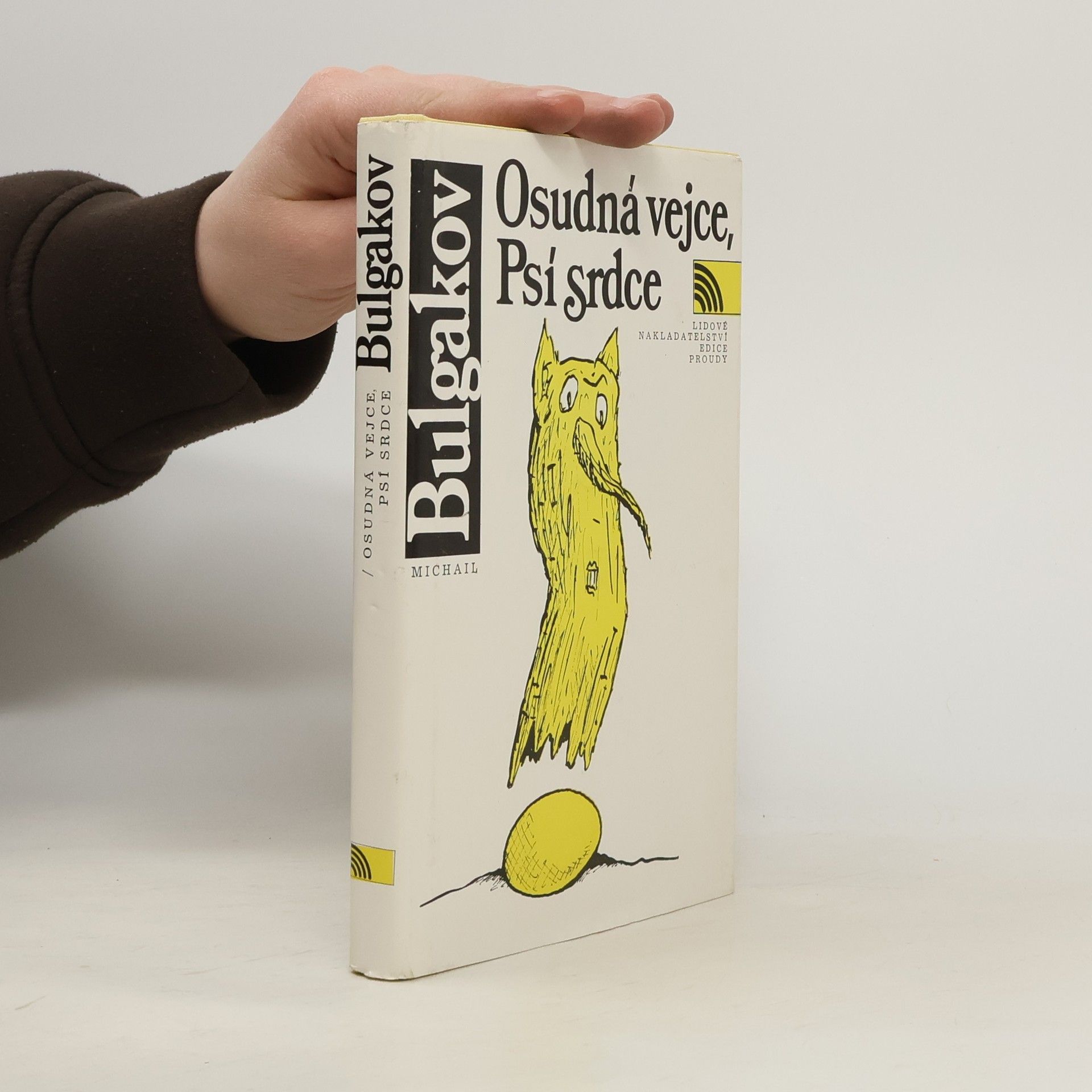 Michail Bulgakov Osudná vejce. Psí srdce