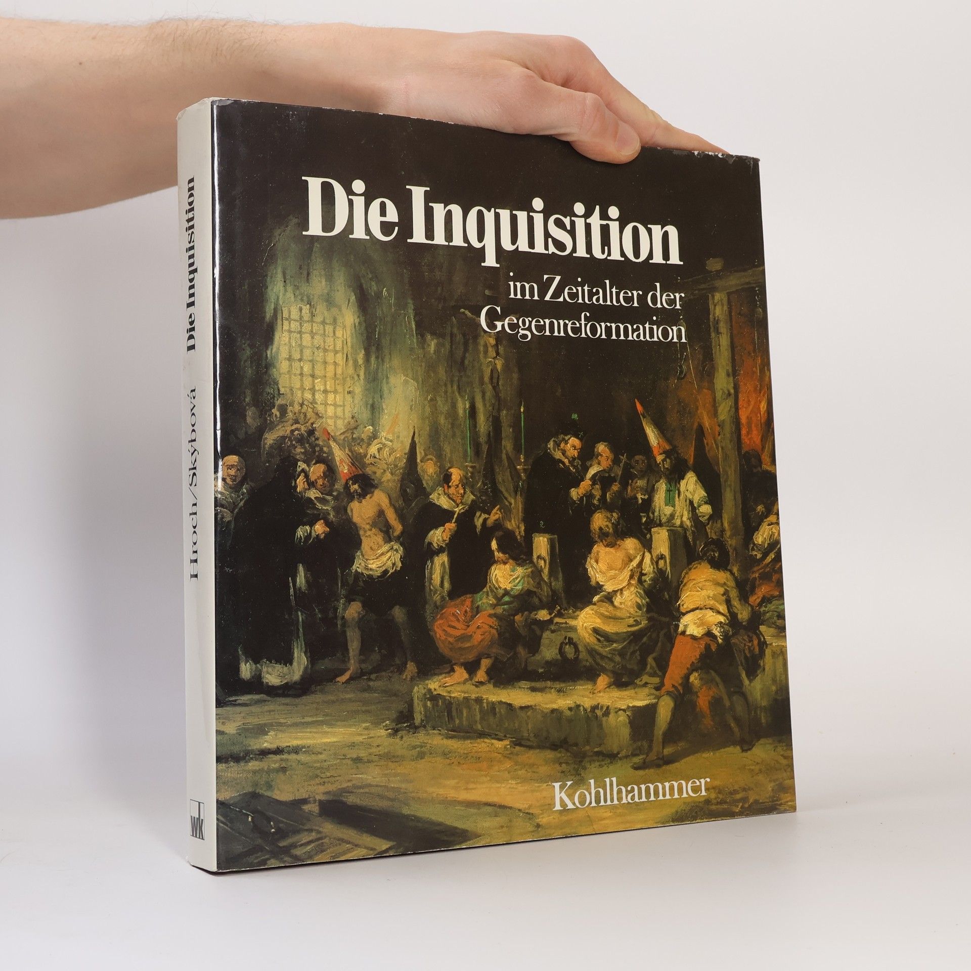 Miroslav Hroch Die Inquisition im Zeitalter der Gegenreformation
