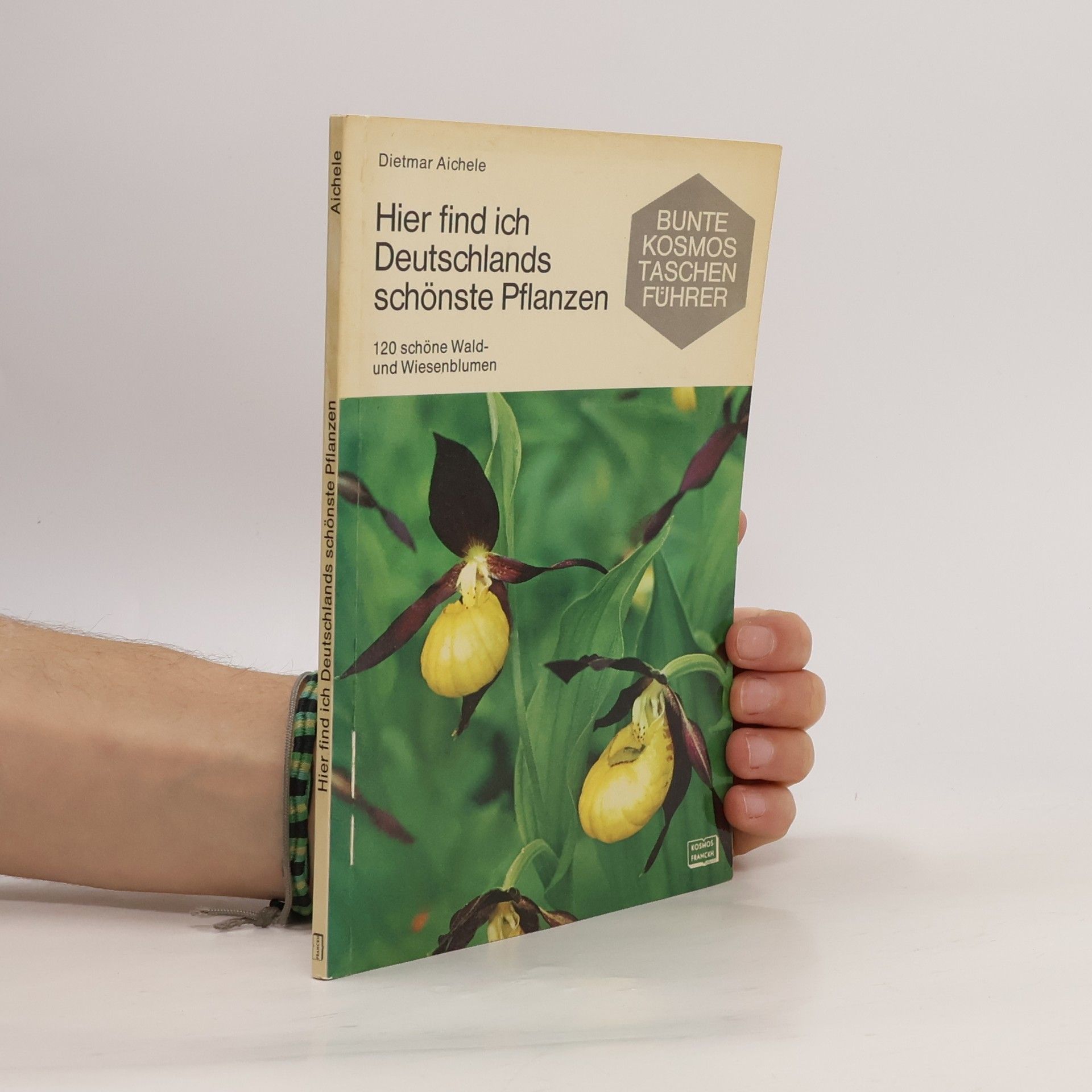 Dietmar Aichele Hier find ich Deutschlands schönste Pflanzen