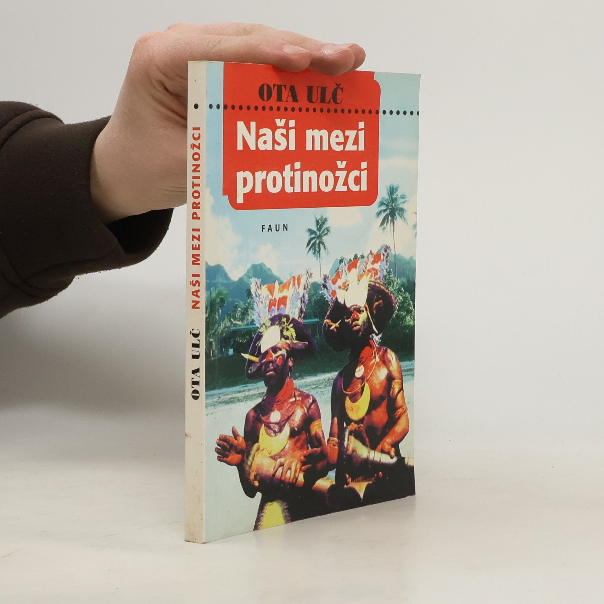 Ota Ulč Naši mezi protinožci