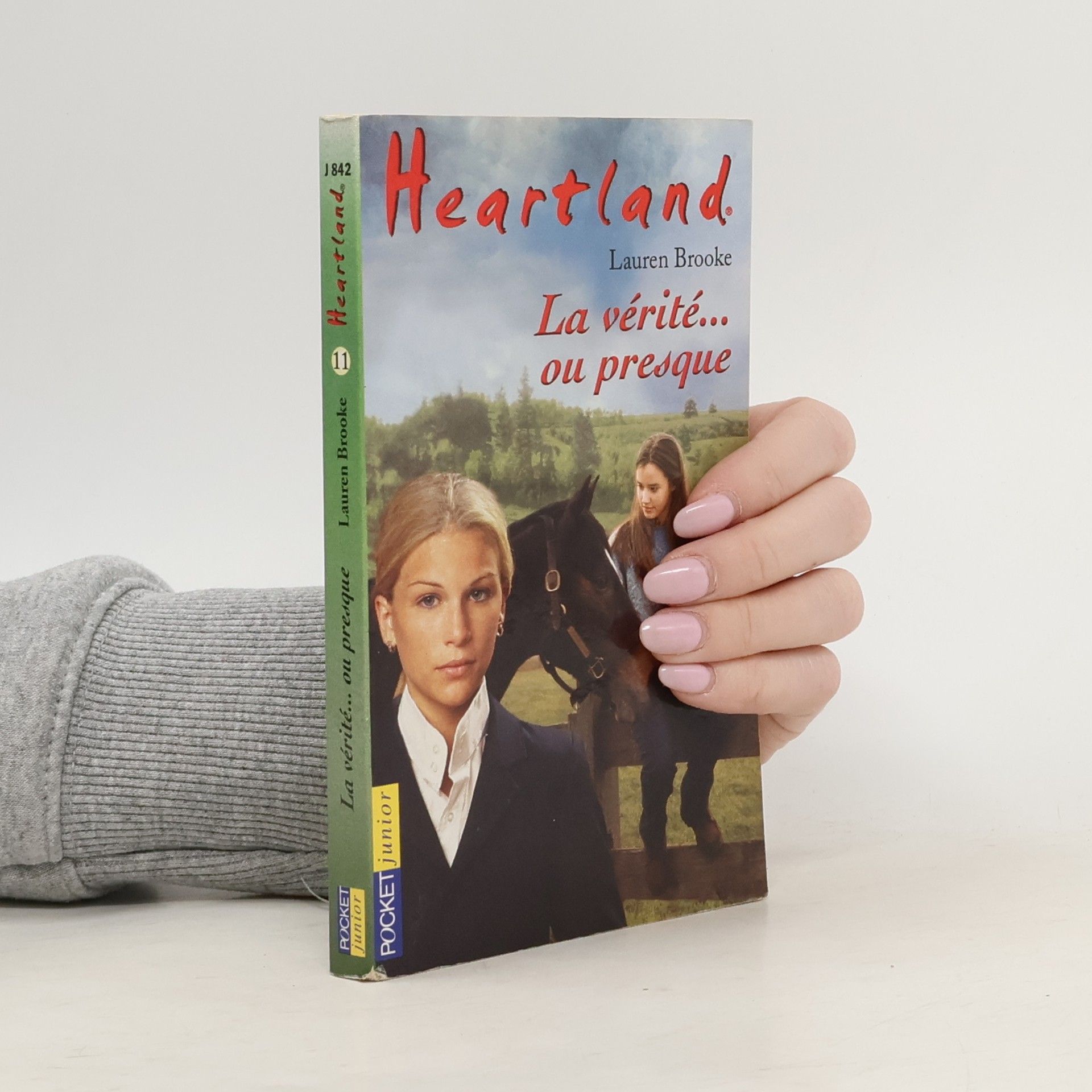 Lauren Brooke Heartland - 11: La vérité... ou presque