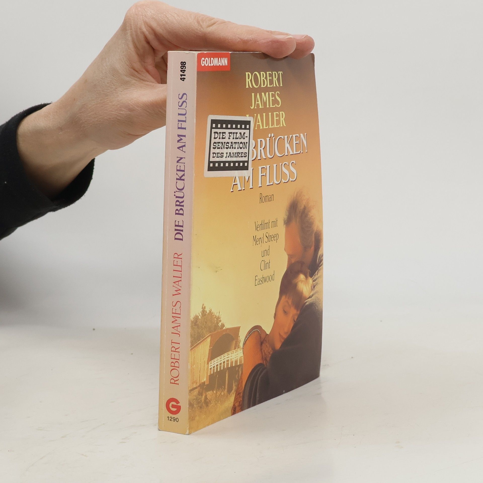 Robert James Waller Die Brücken am Fluss