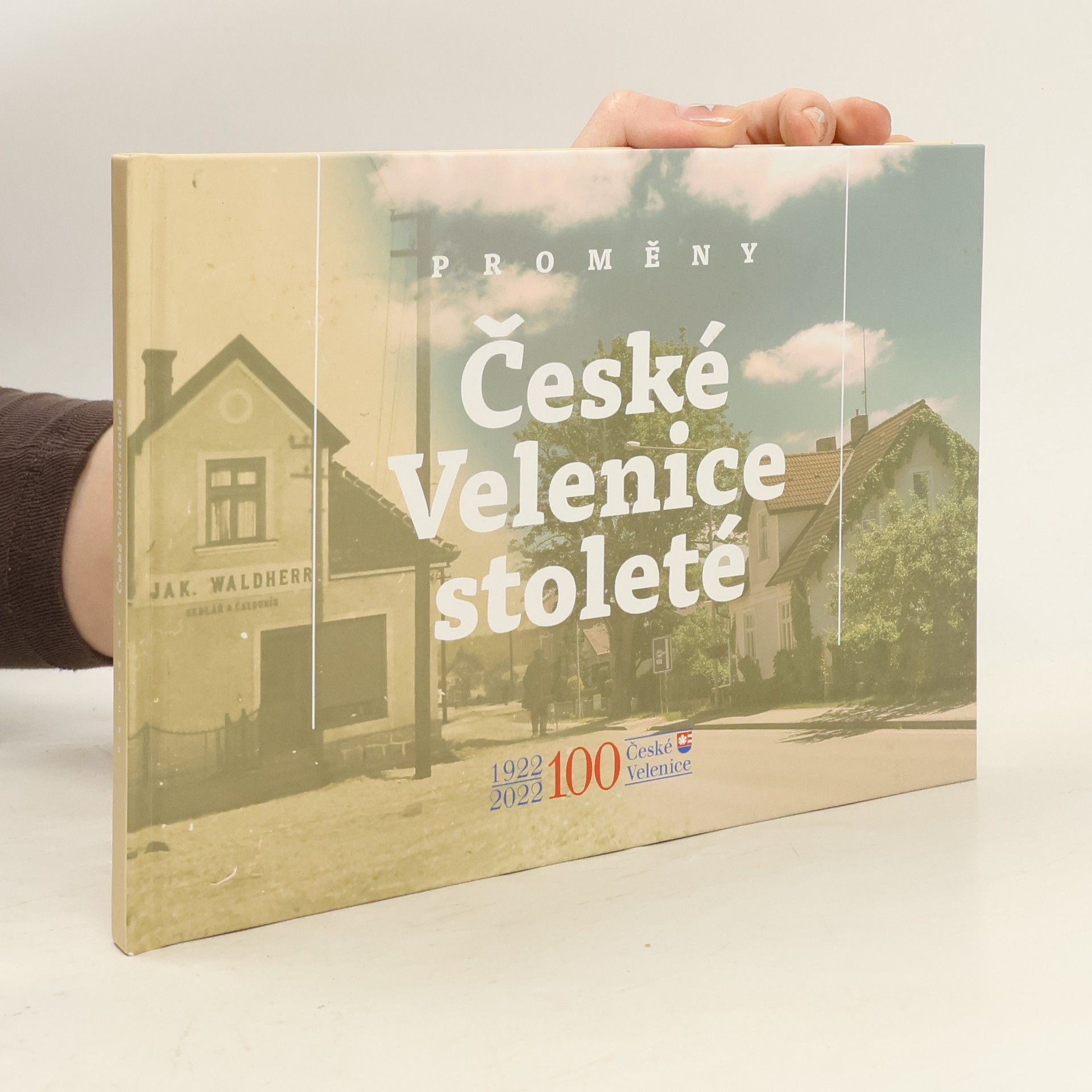 Jiří Kubát Proměny České Velenice stoleté