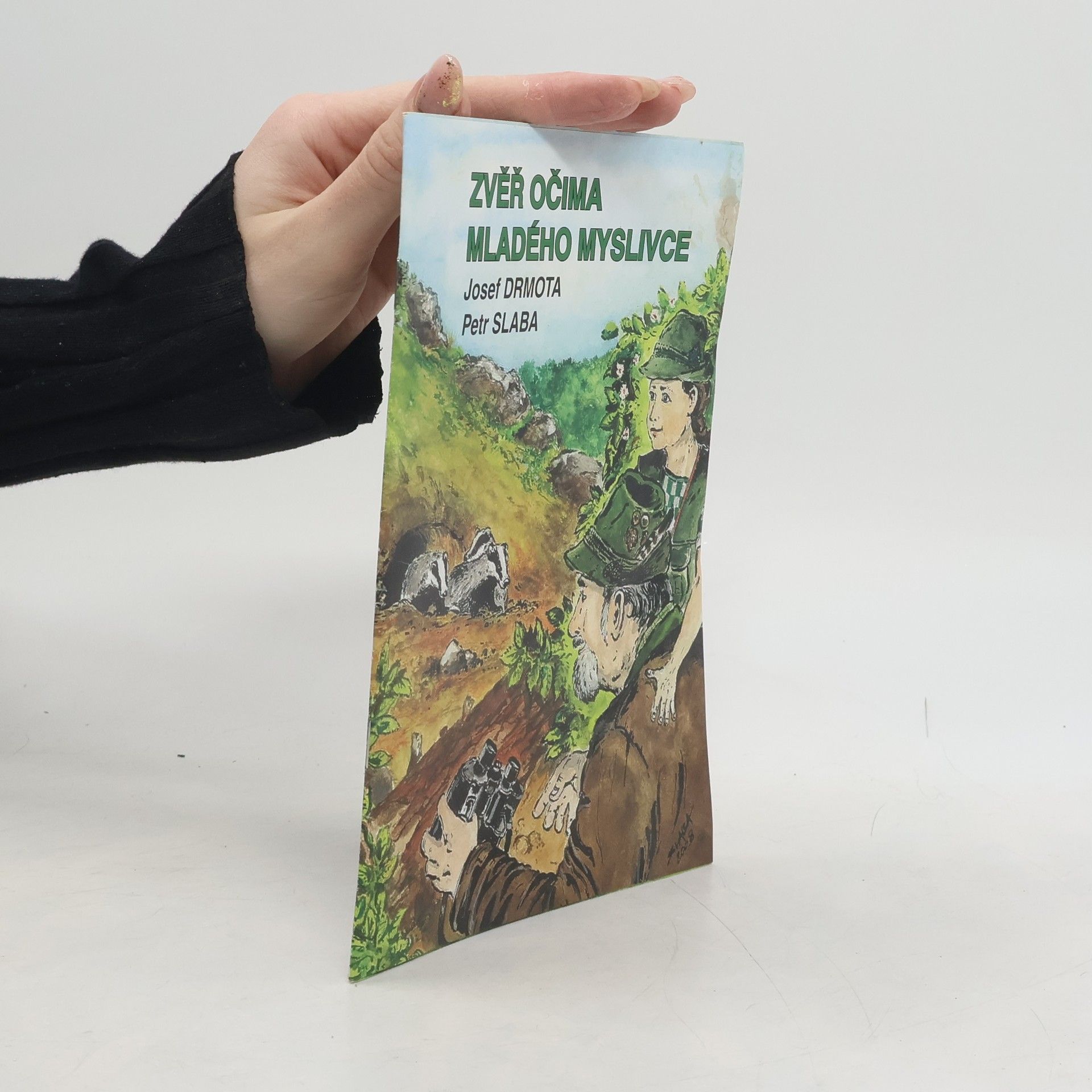 Josef Drmota Zvěř očima mladého myslivce