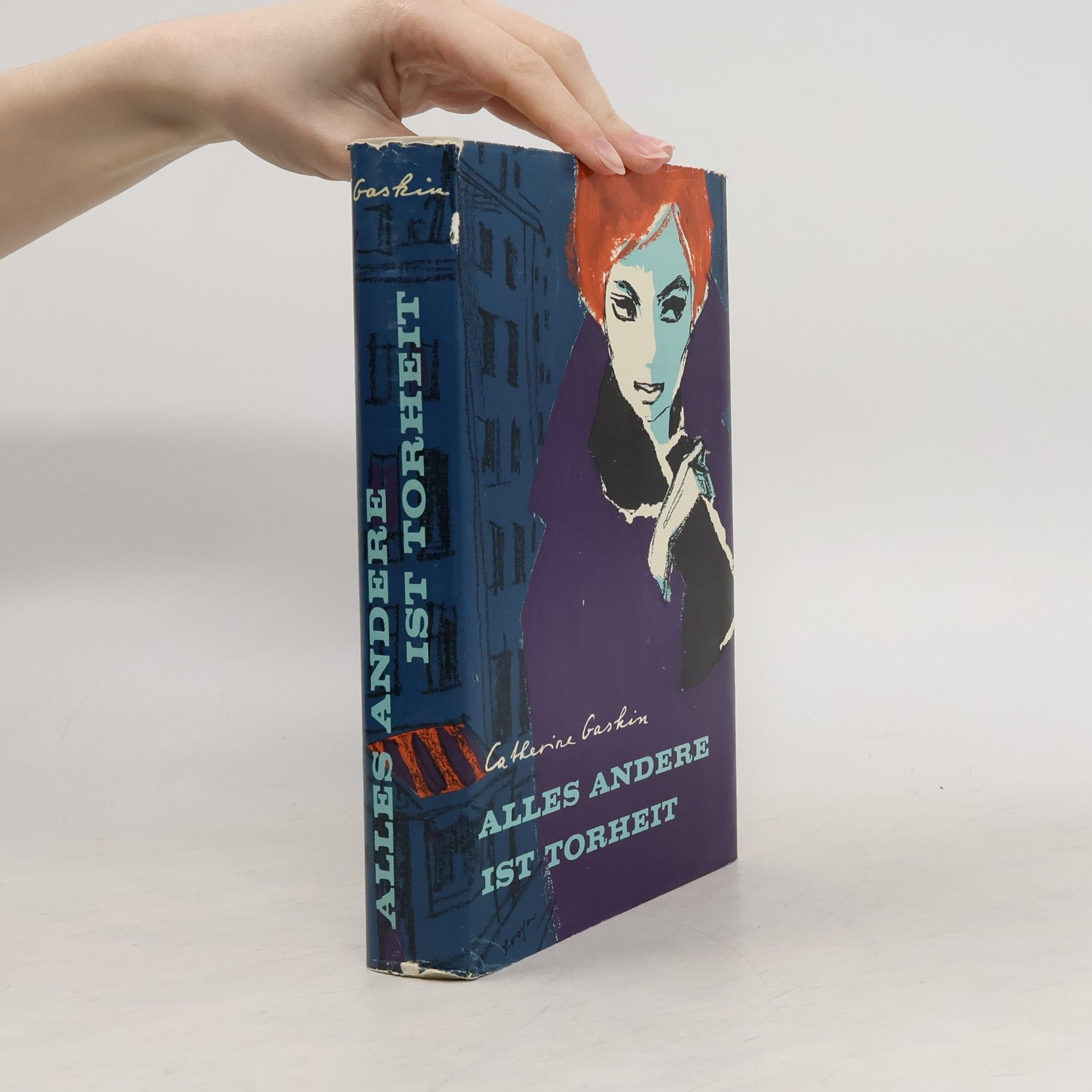 Catherine Gaskin Allles andere ist Torheit