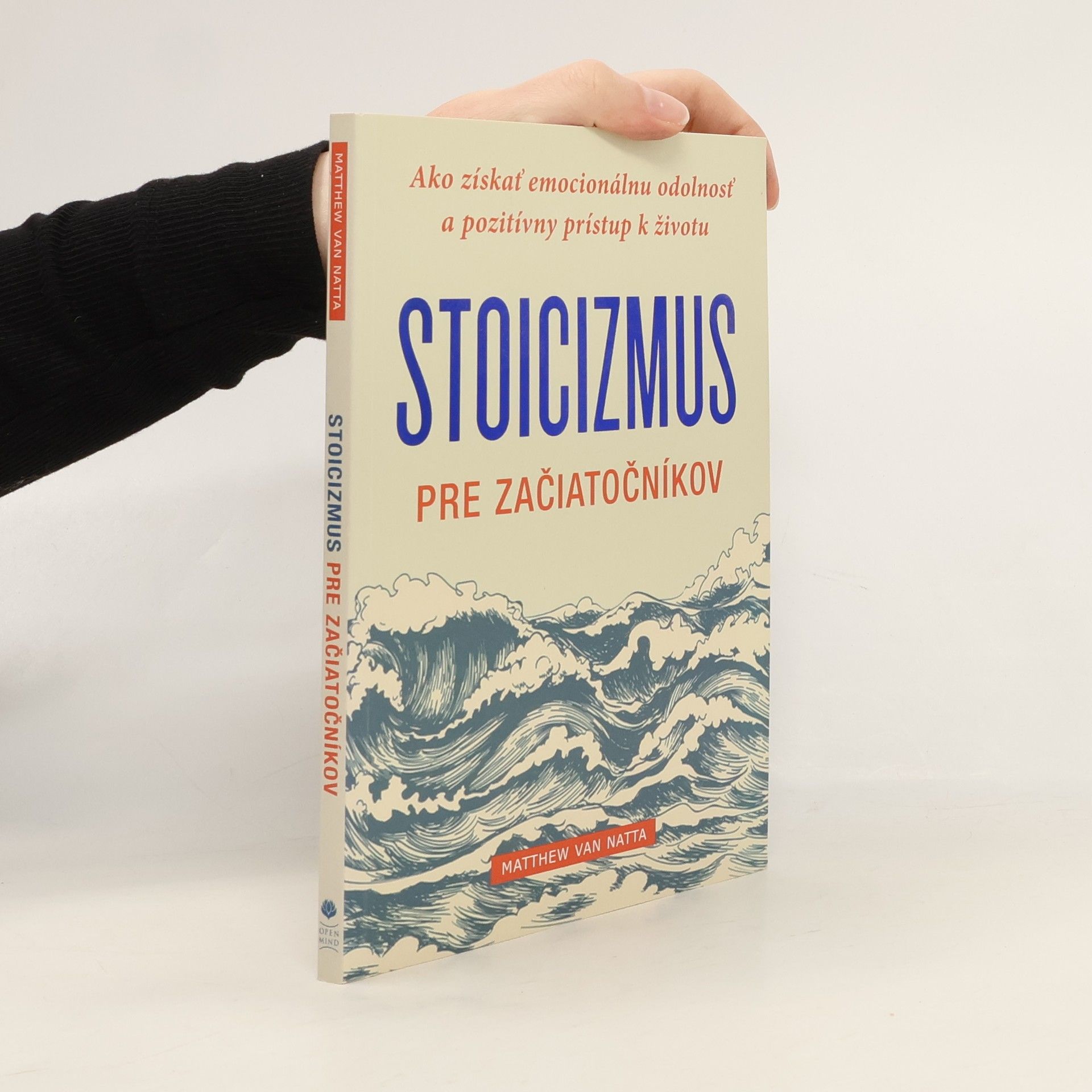 Matthew Van Natta Stoicizmus pre začiatočníkov