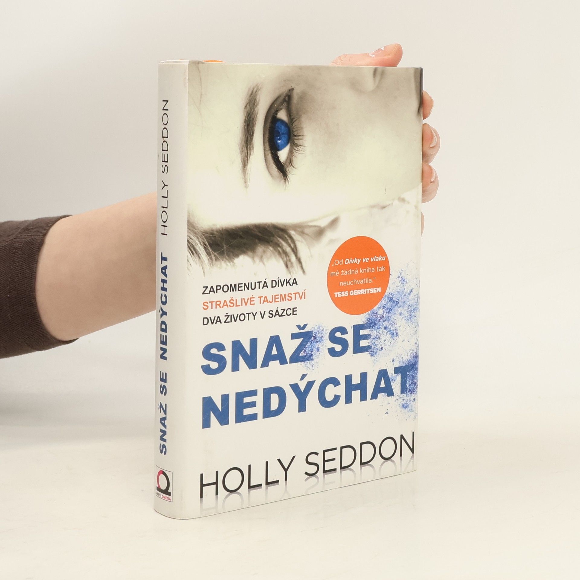 Holly Seddon Snaž se nedýchat