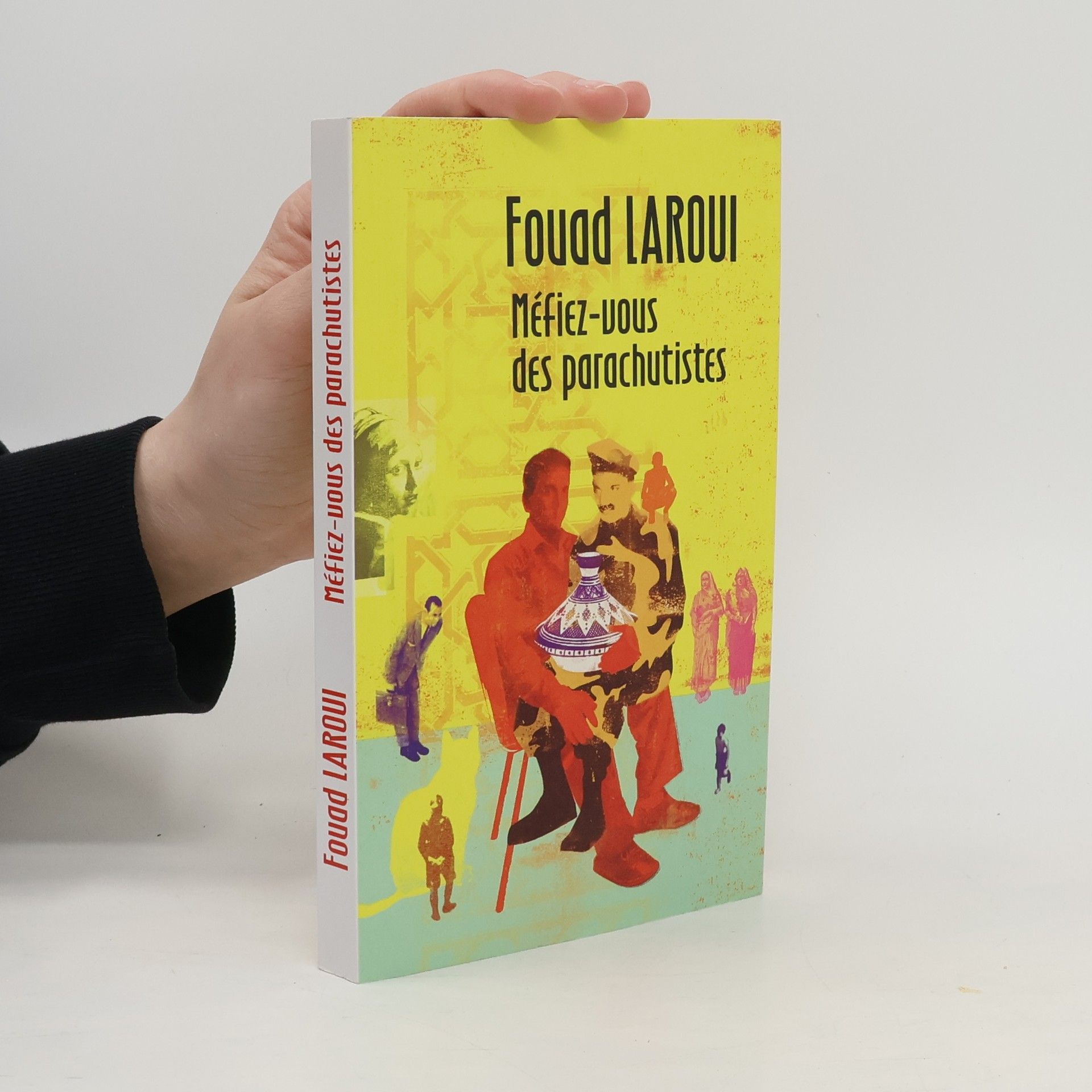 Fouad Laroui Méfiez-vous des parachutistes