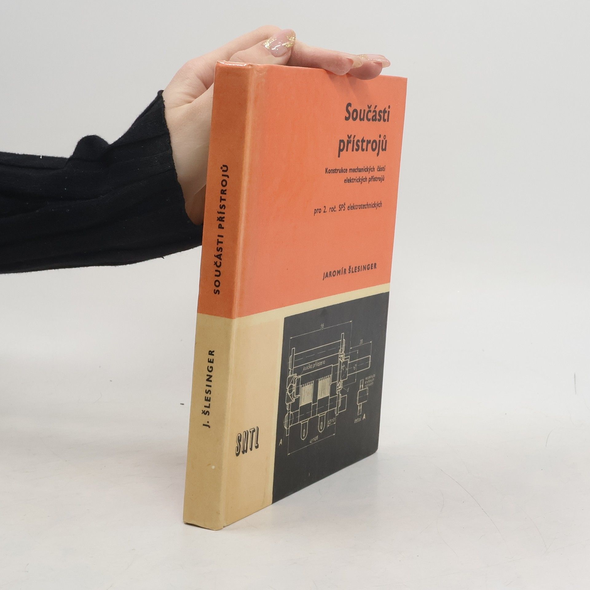 Jaromír Šlesinger Součásti přístrojů