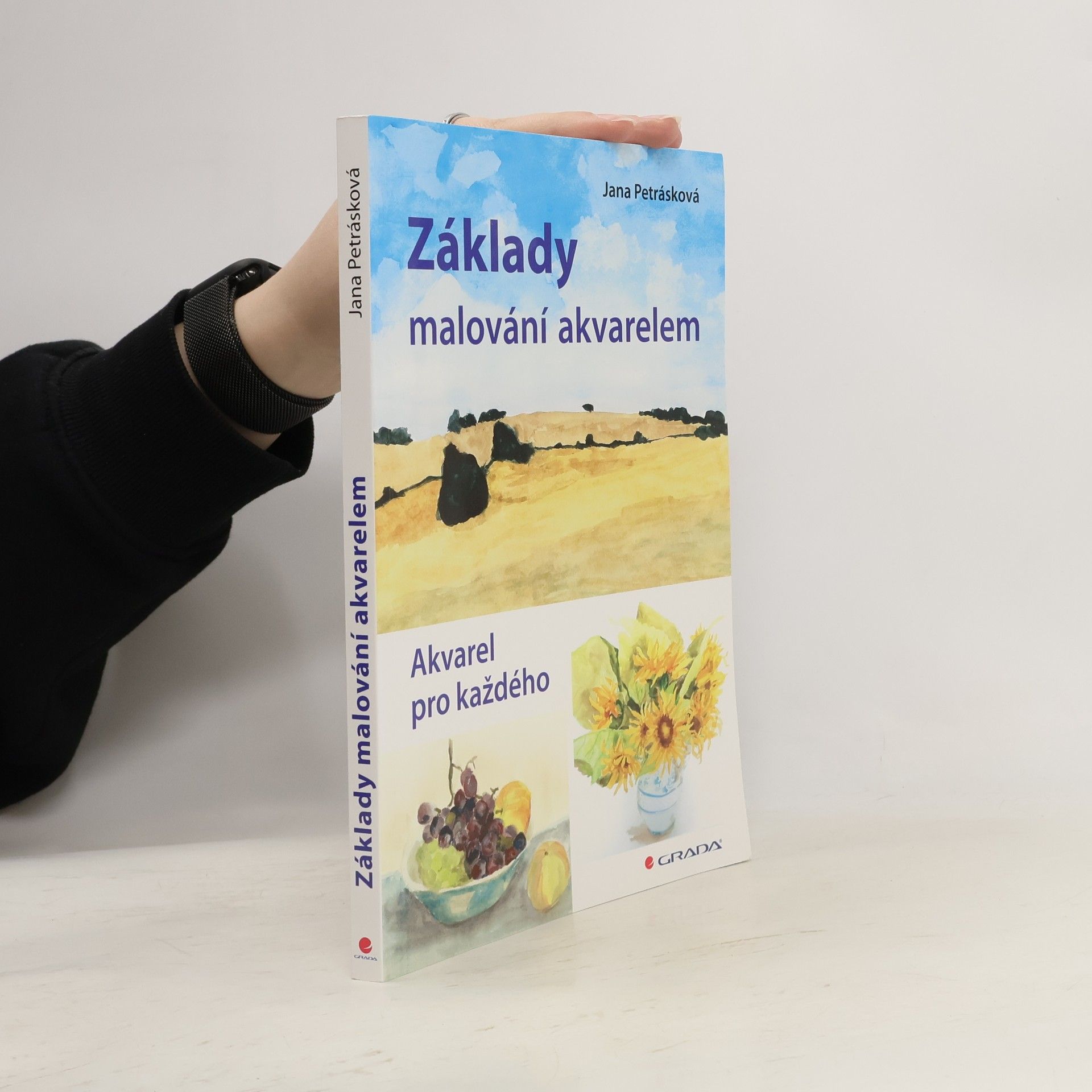 Jana Petrásková Základy malování akvarelem