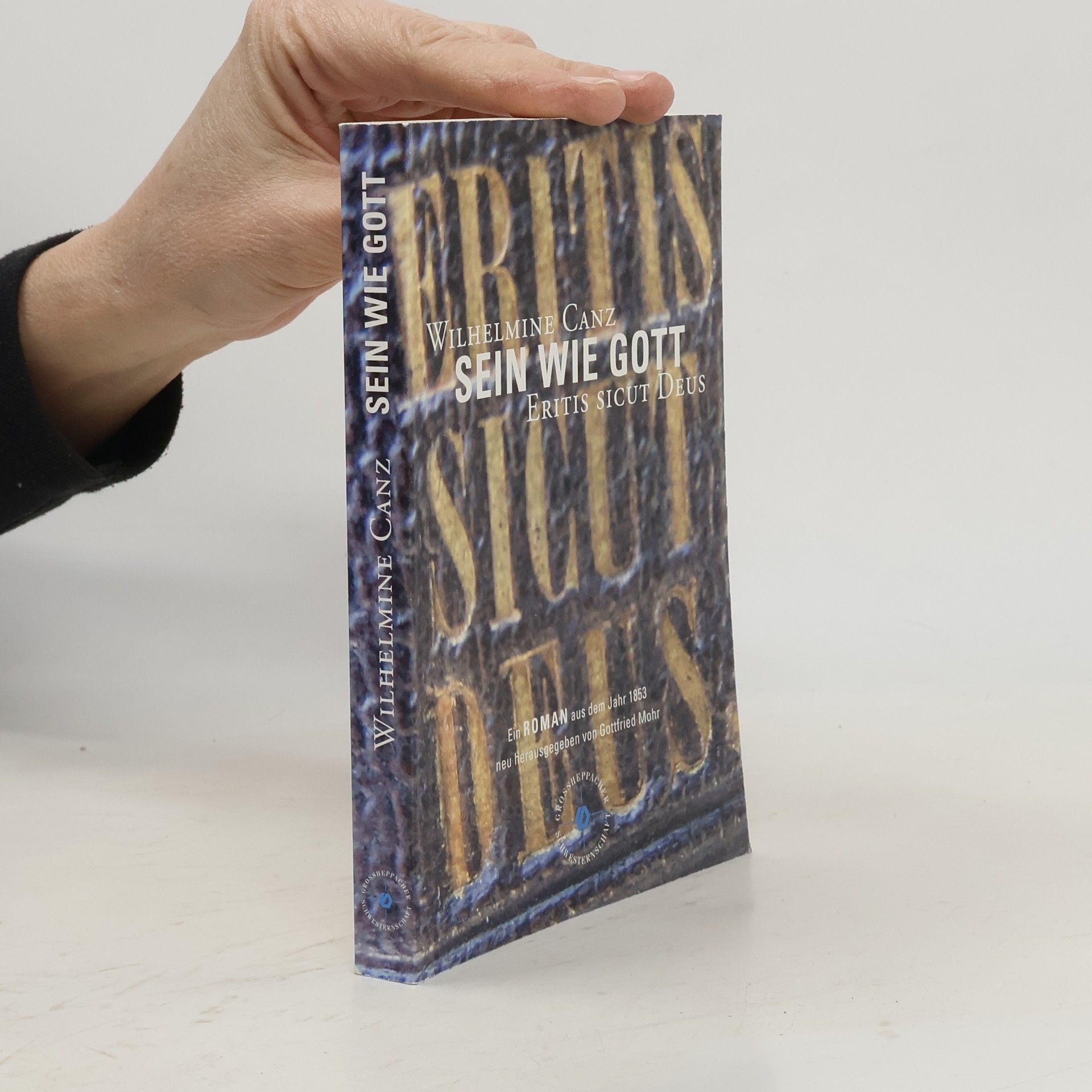 Wilhelmine Canz Sein wie Gott