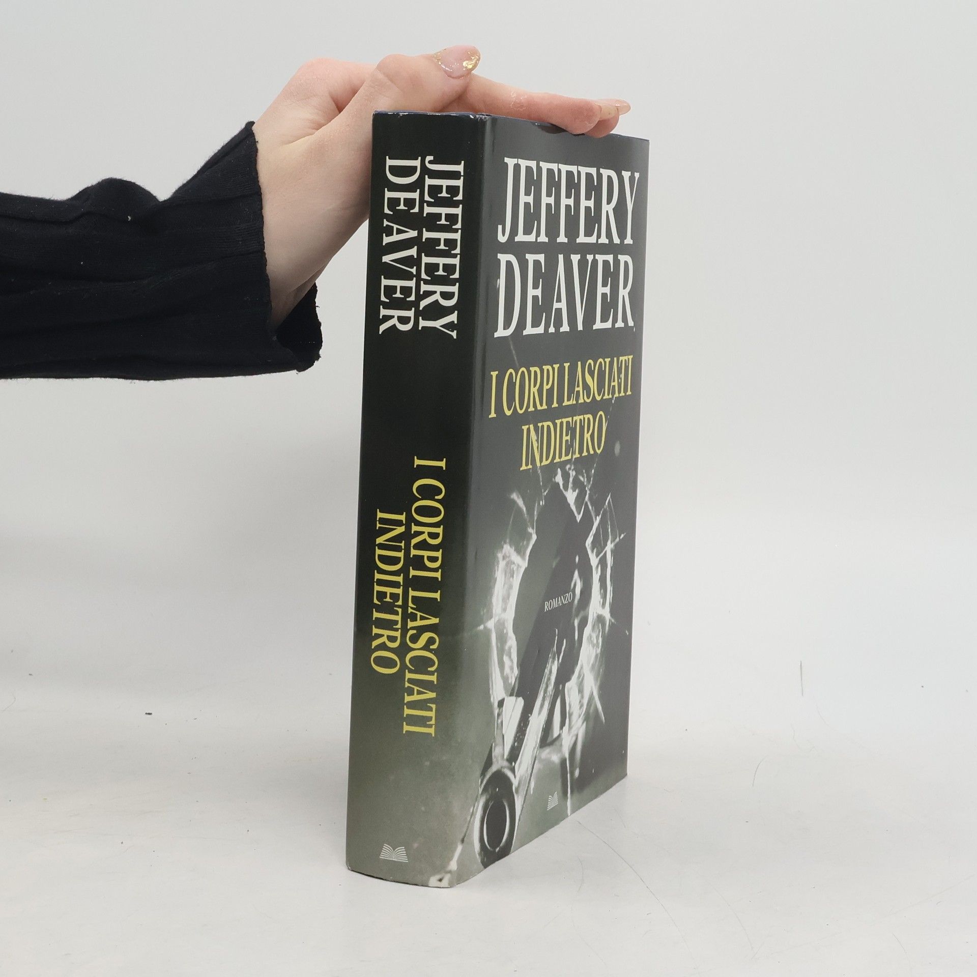 Jeffery Deaver I corpi lasciati indietro