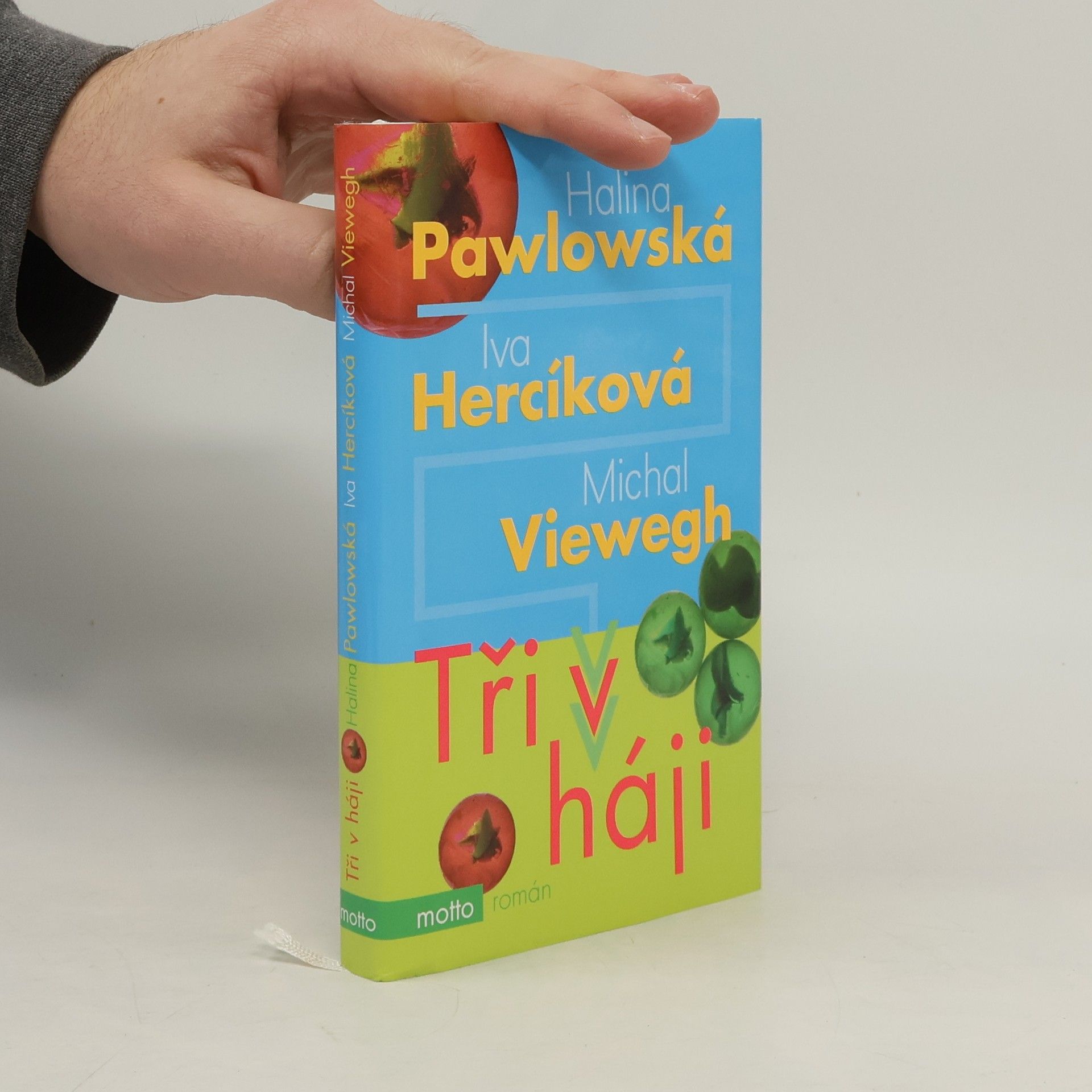 Halina Pawlowská Tři v háji