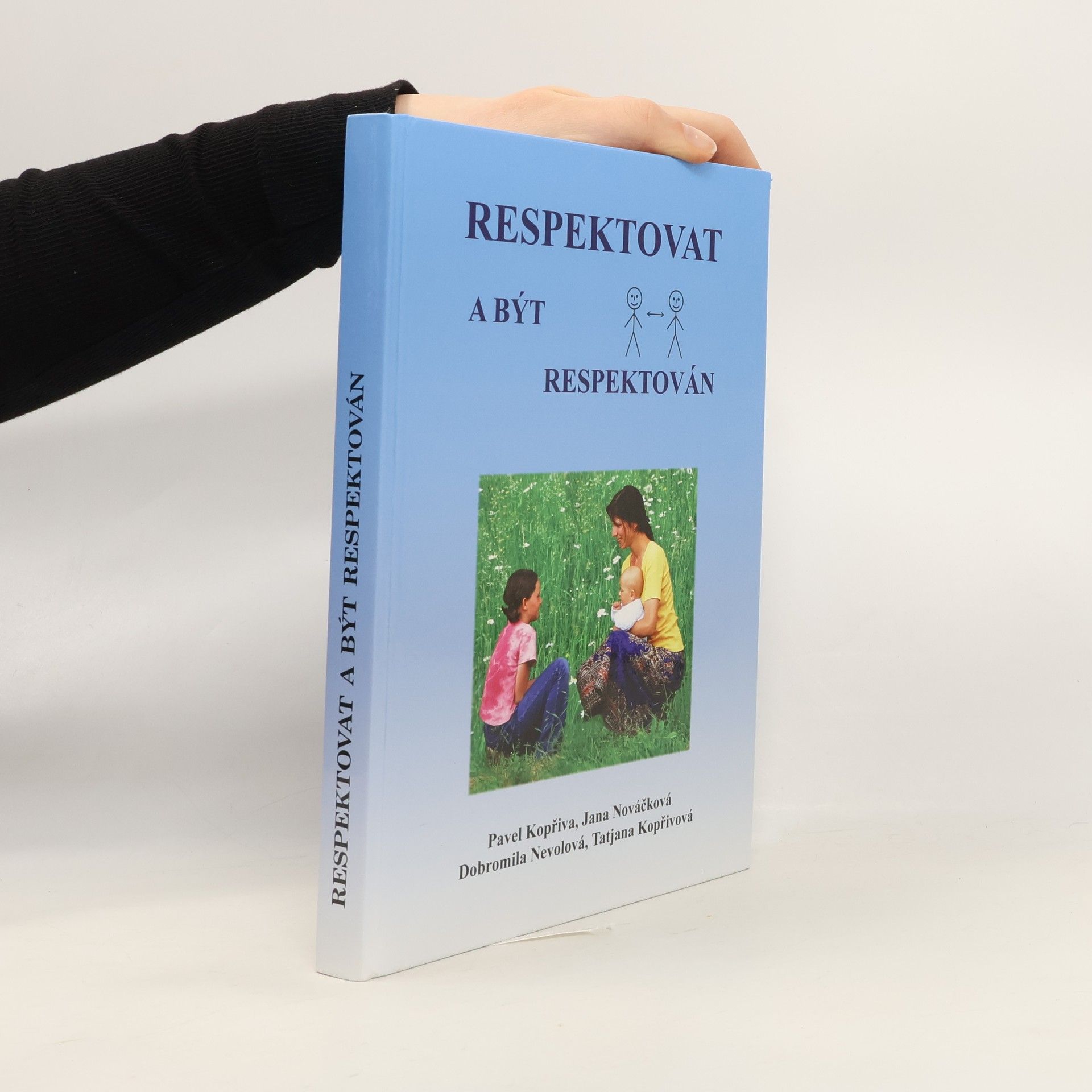 Pavel Kopřiva Respektovat a být respektován