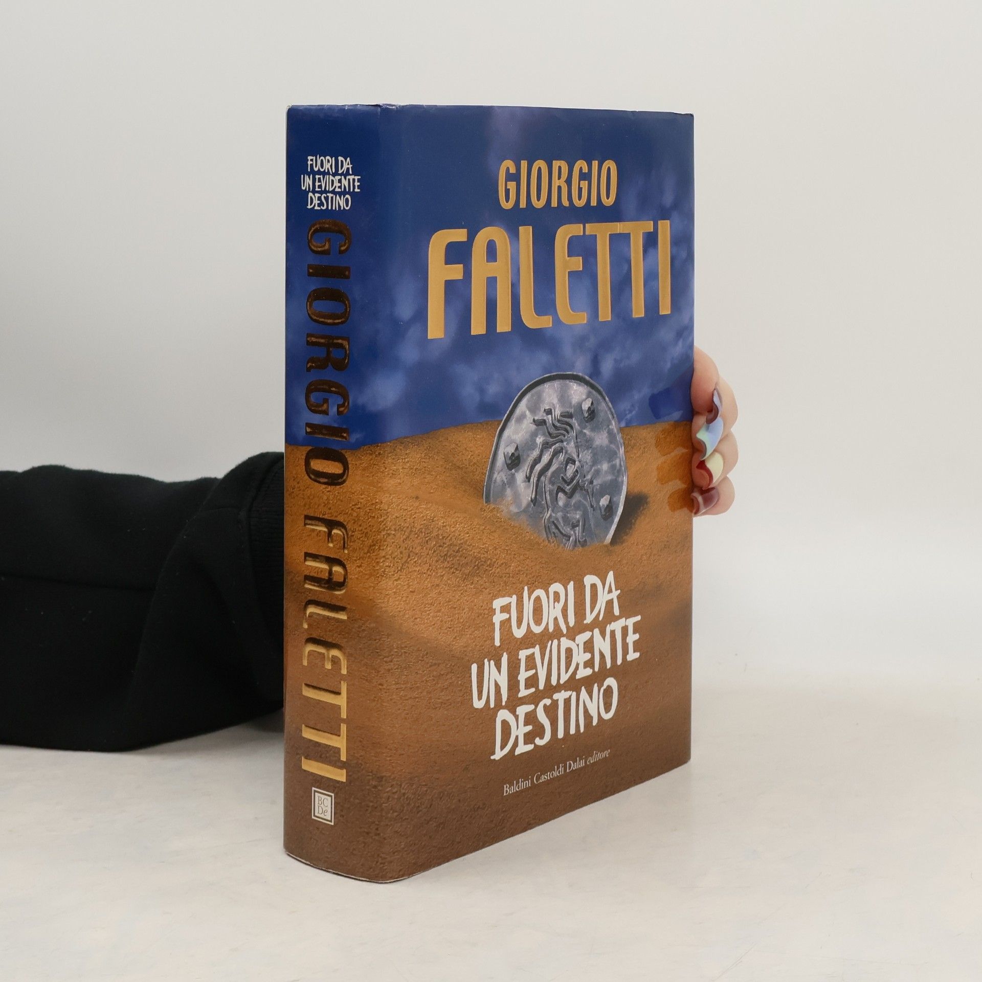 Fuori da un evidente destino