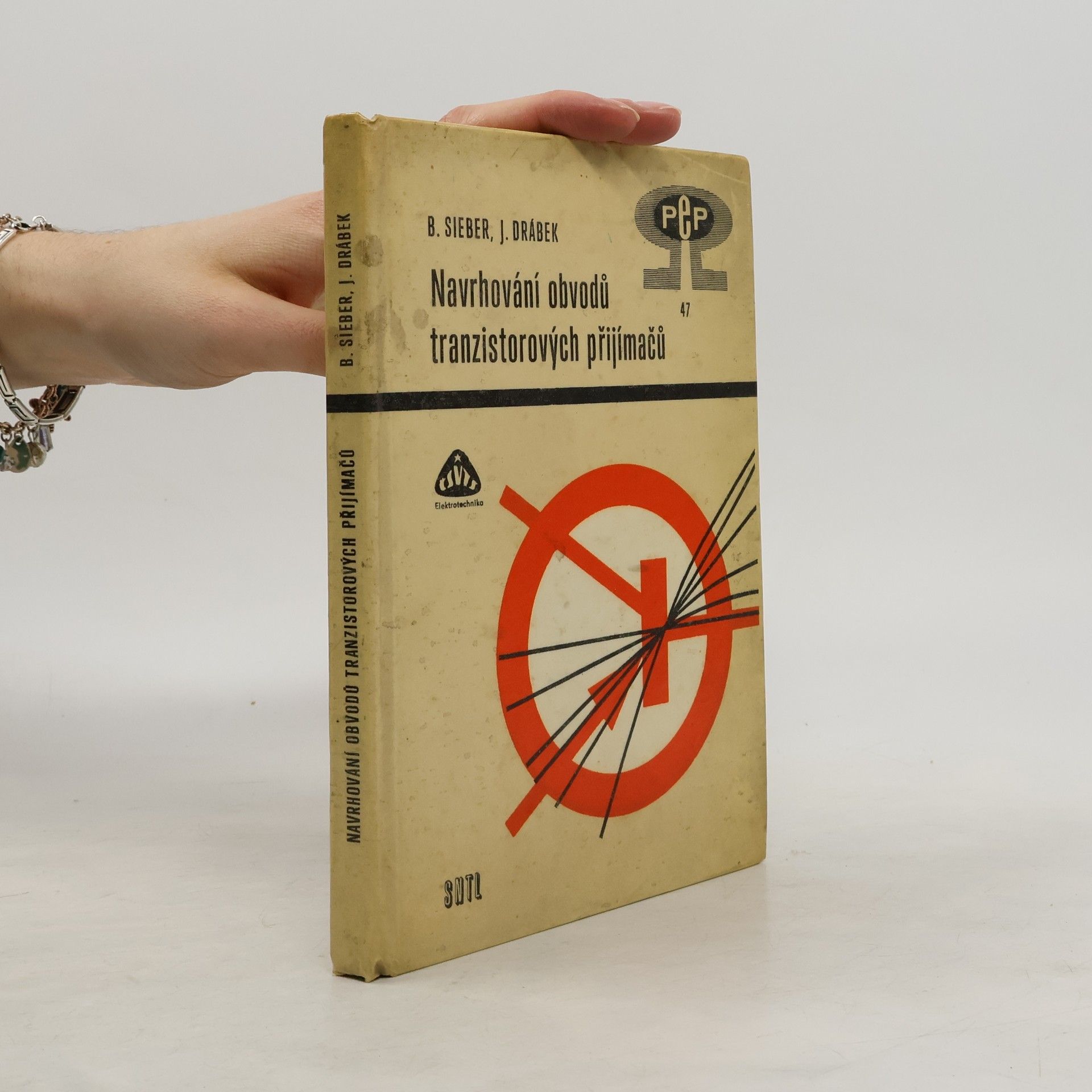 Bohumil Sieber Navrhování obvodů tranzistorových přijímačů