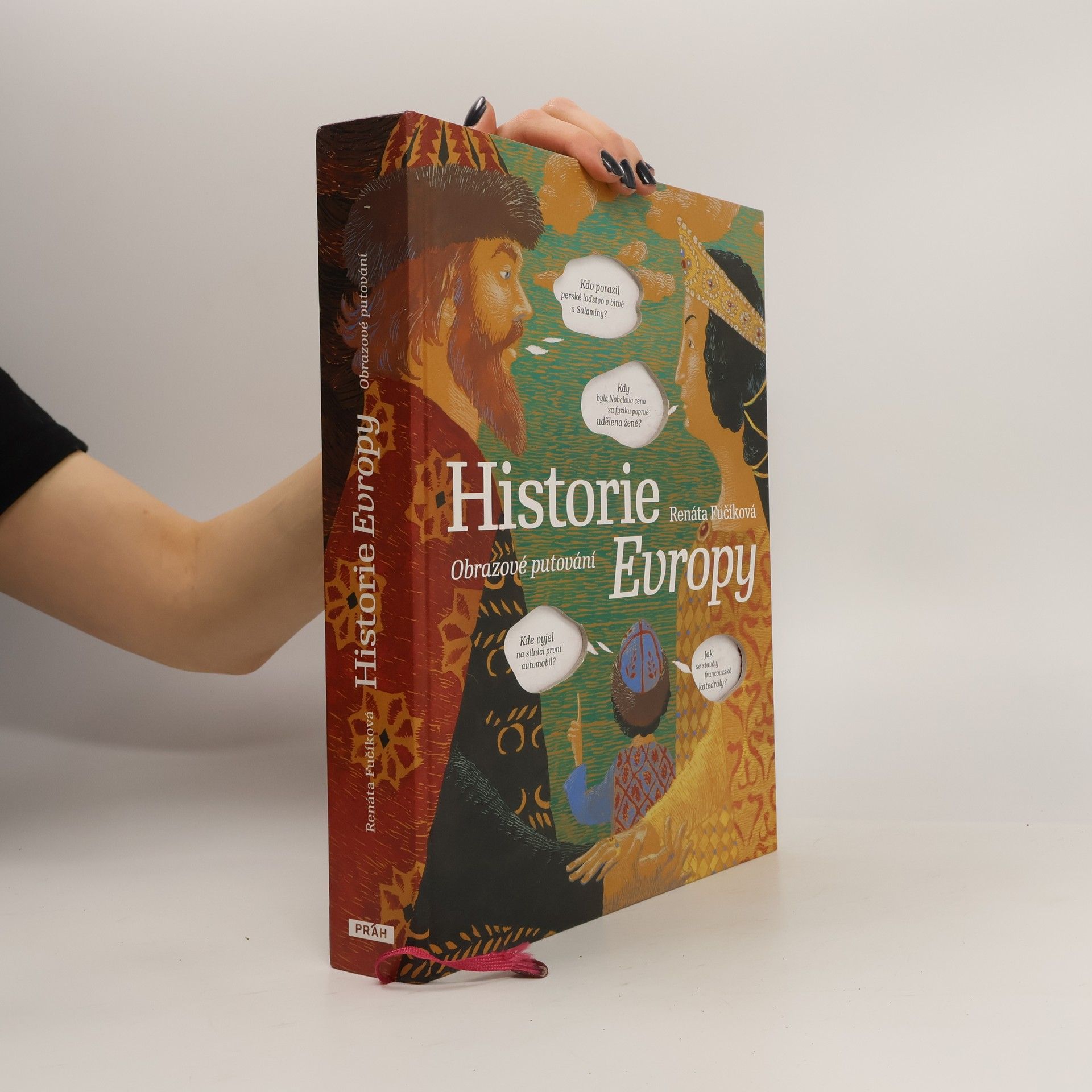 Renáta Fučíková Historie Evropy: Obrazové putování