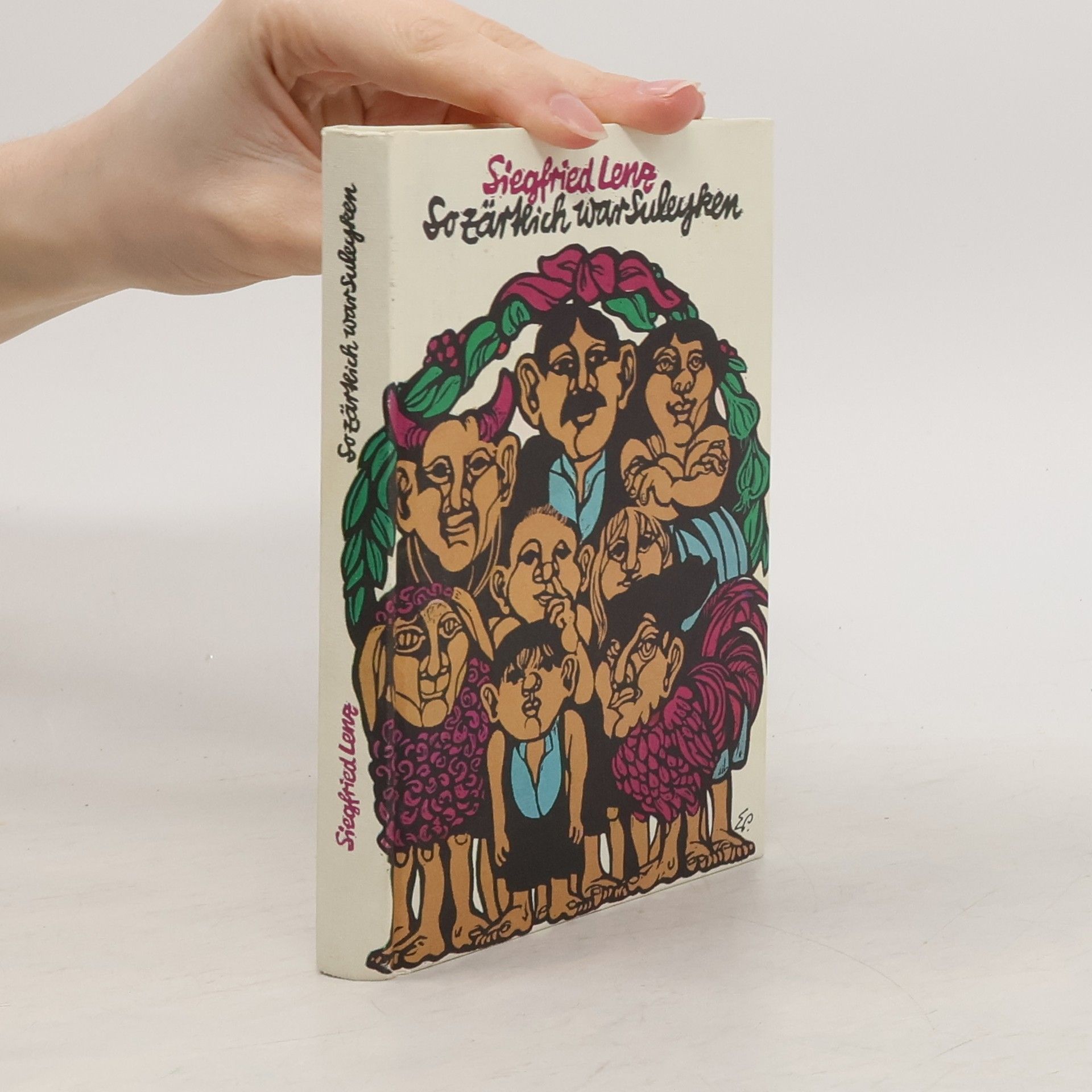 Siegfried Lenz So zärtlich war Suleyken