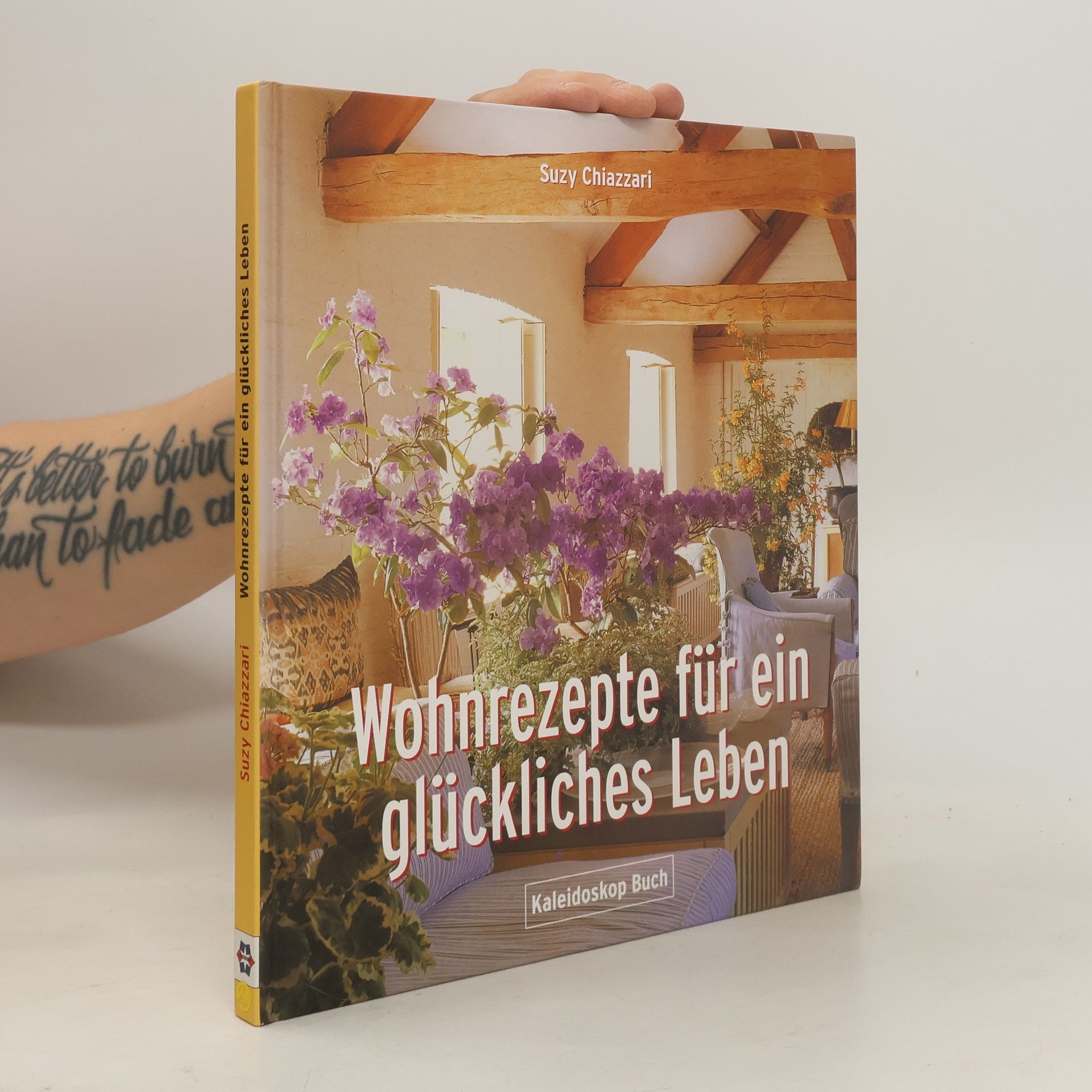 Wohnrezepte für ein glückliches Leben