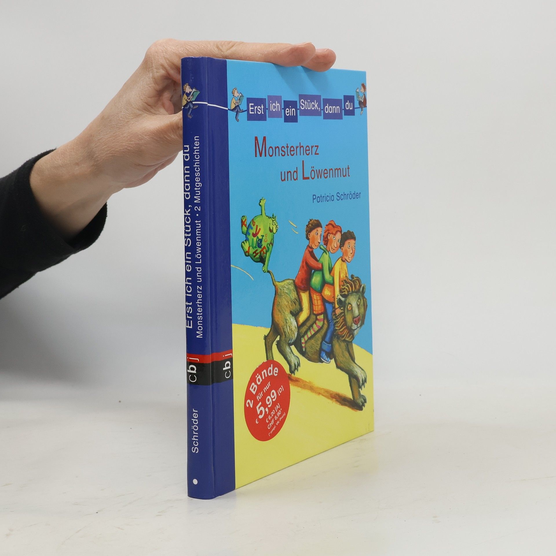 Patricia Schröder Monsterherz und Löwenmut
