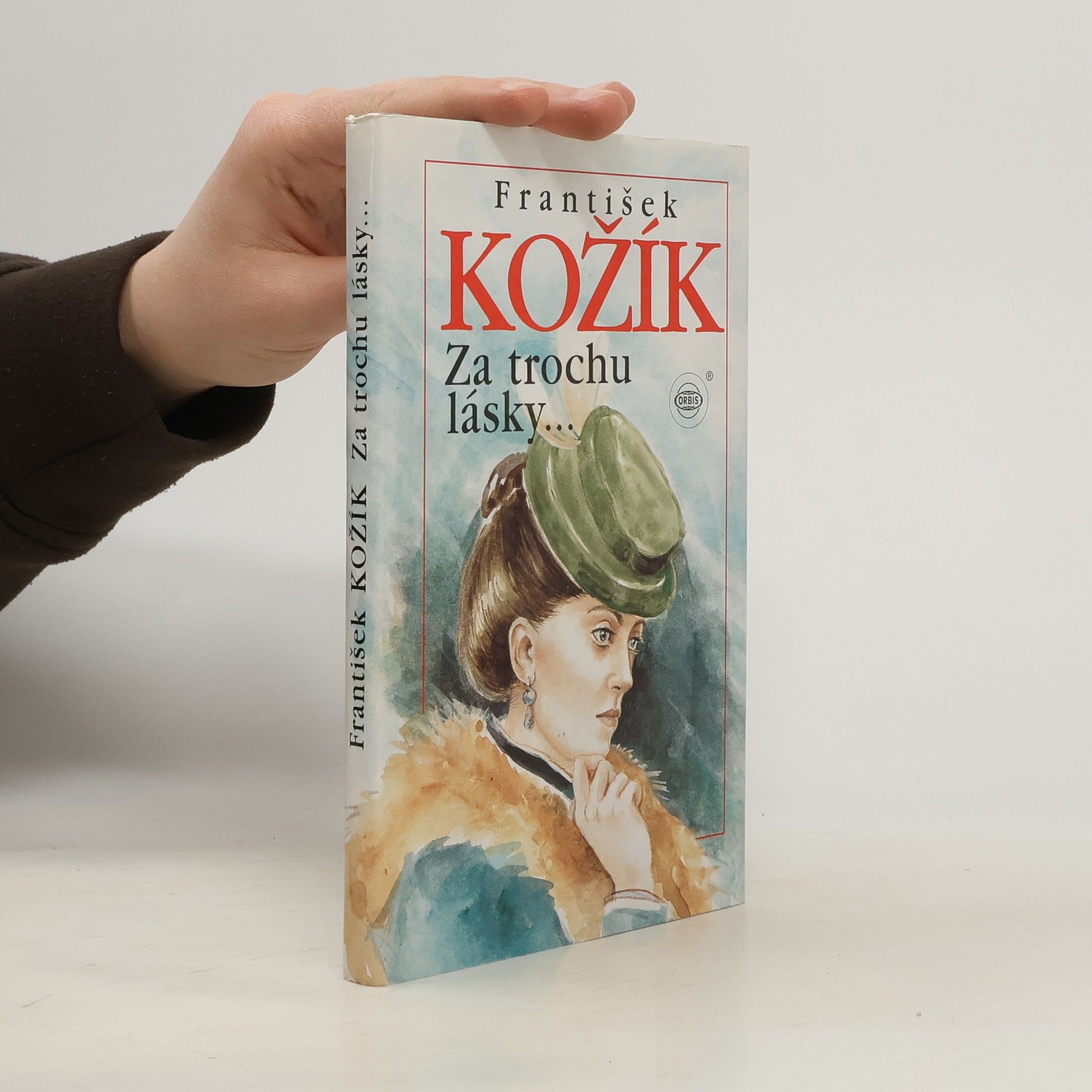 František Kožík Za trochu lásky
