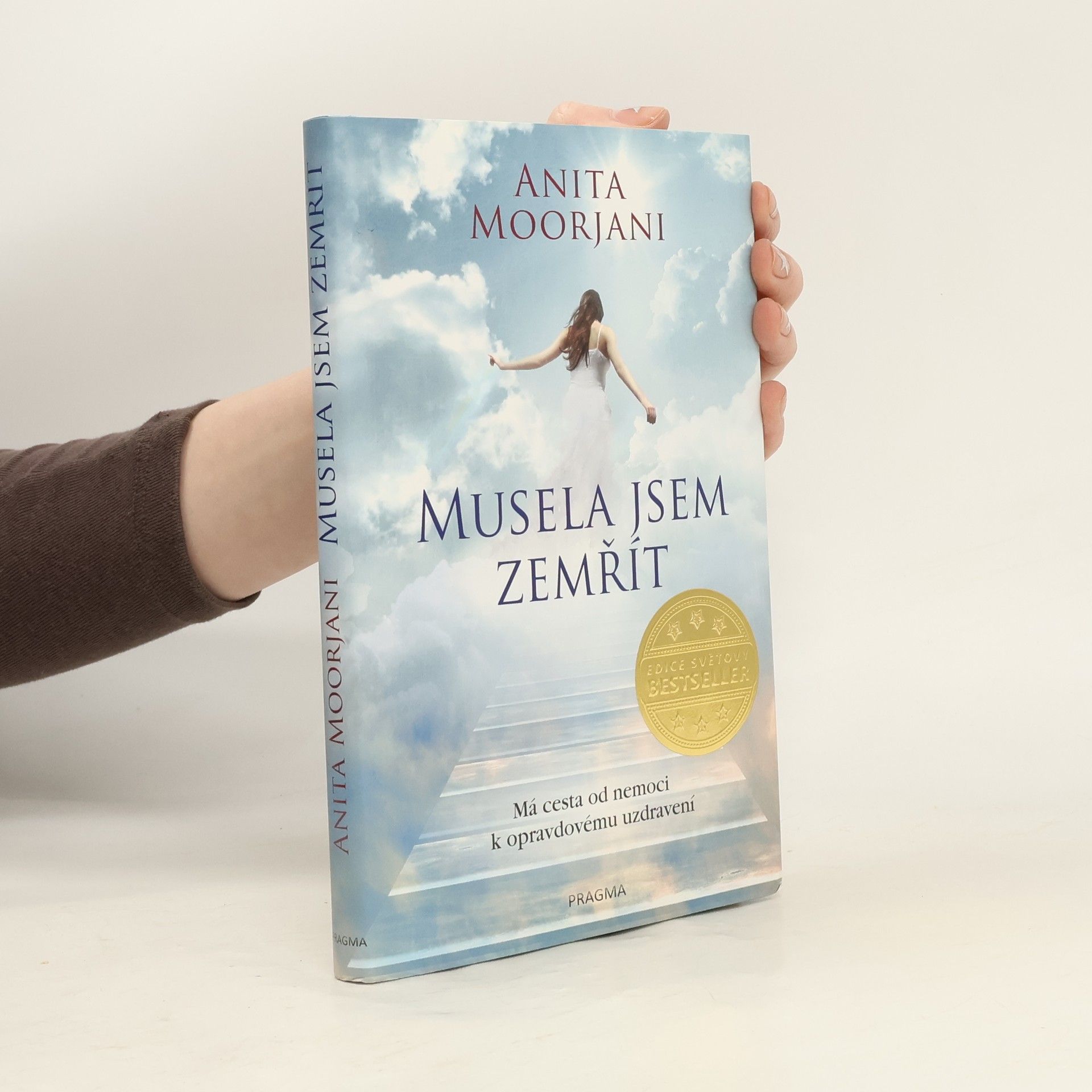 Anita Moorjani Musela jsem zemřít