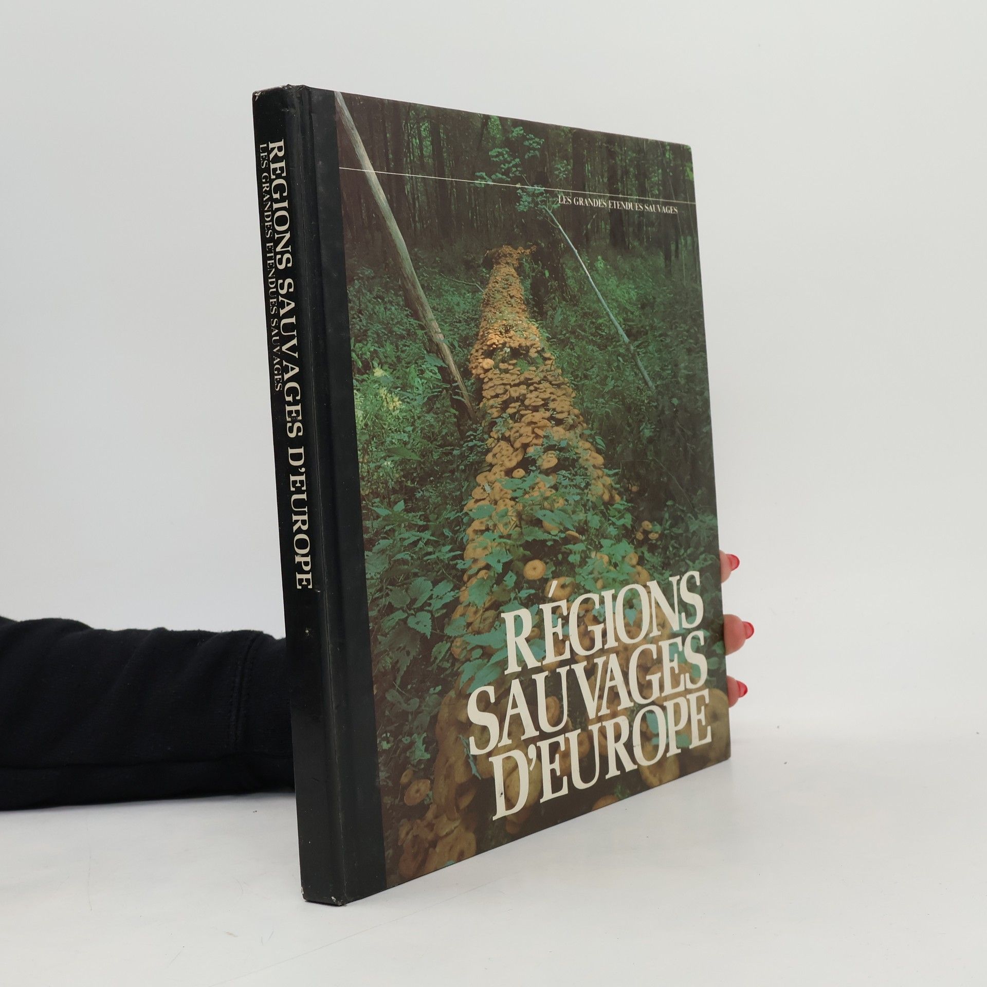 Douglas Botting Régions sauvages d'Europe