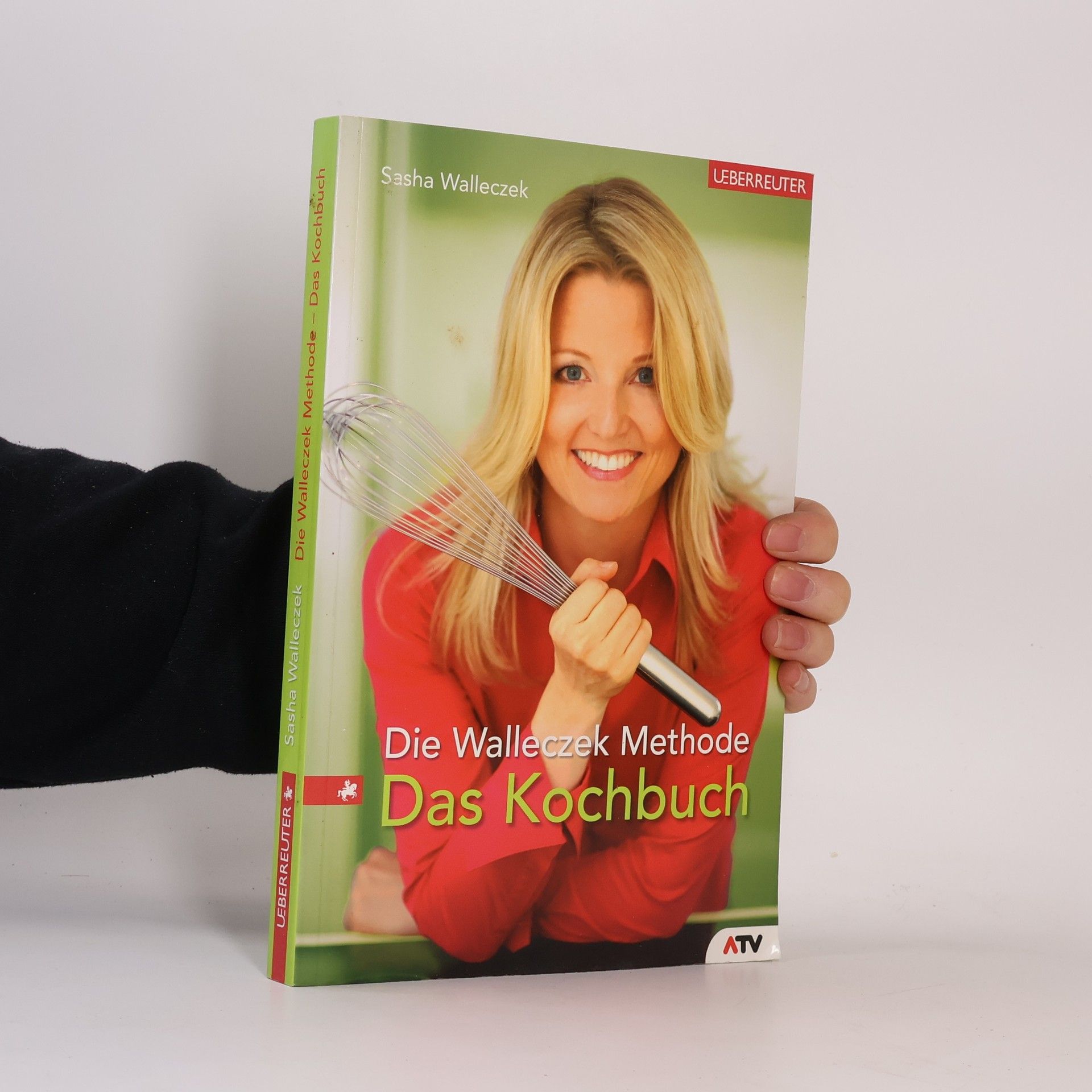 Sasha Walleczek Die Walleczek-Methode - Das Kochbuch