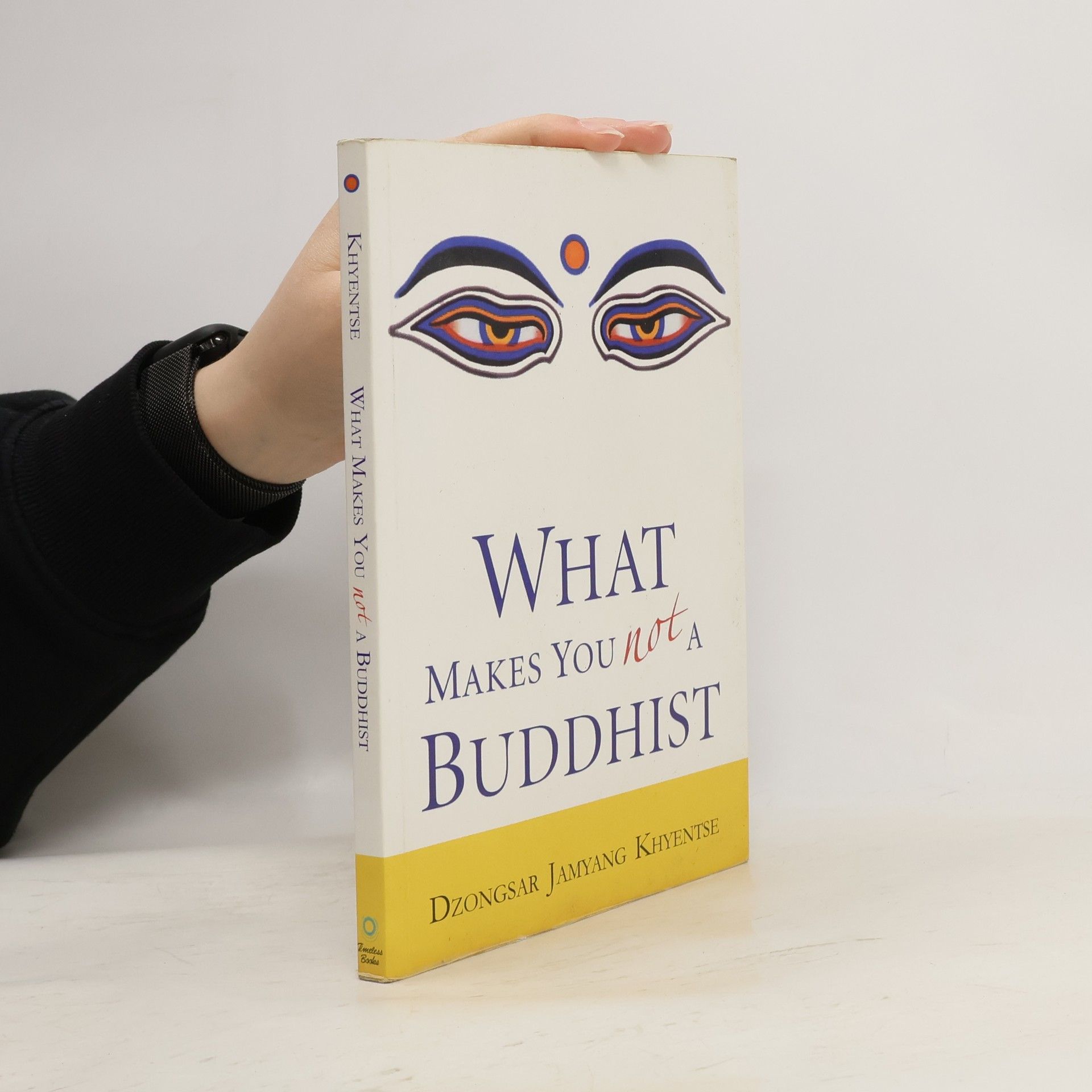 Jamyang Khyentse What Makes You Not a Buddhist