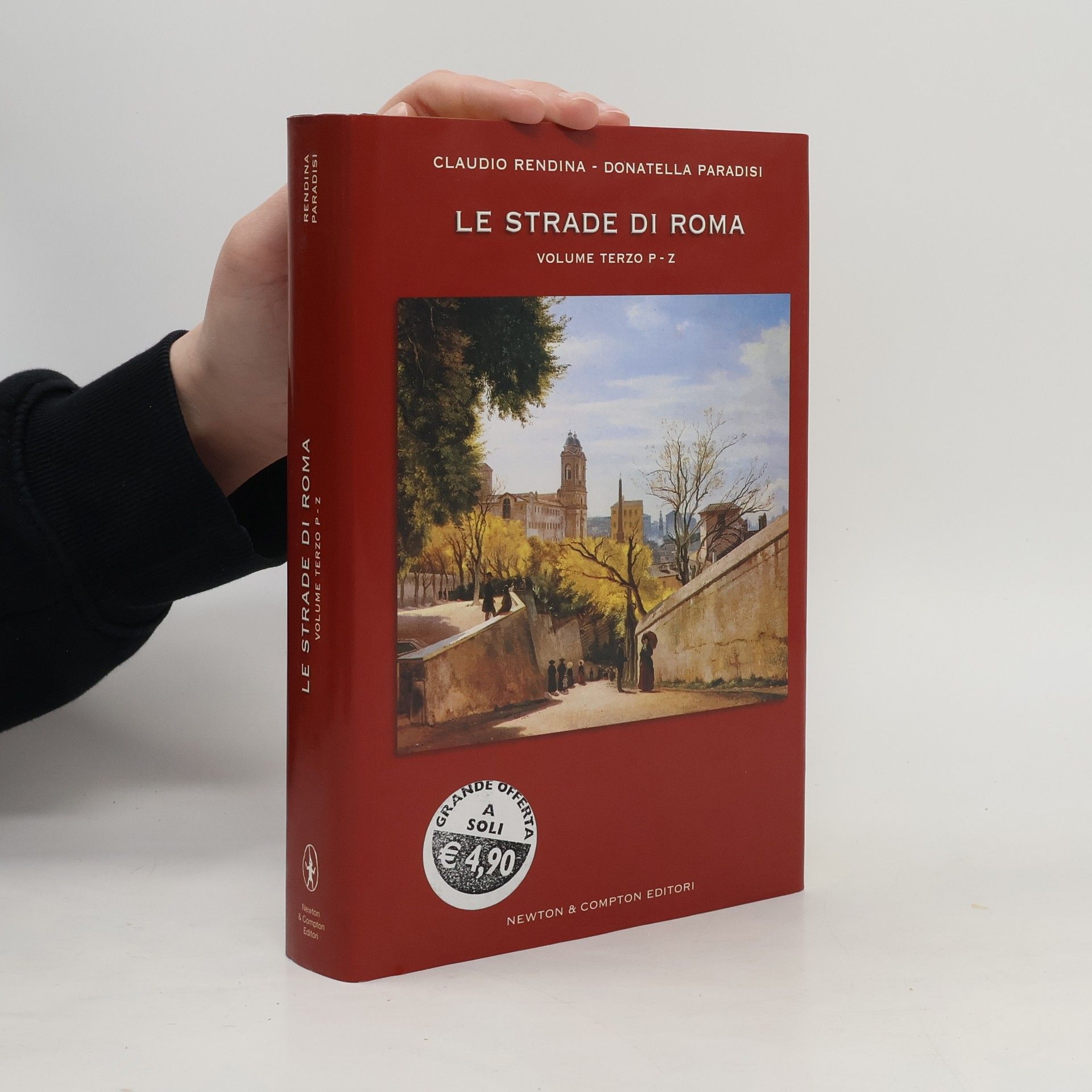 Claudio Rendina Biblioteca di Roma - 3: Le strade di Roma