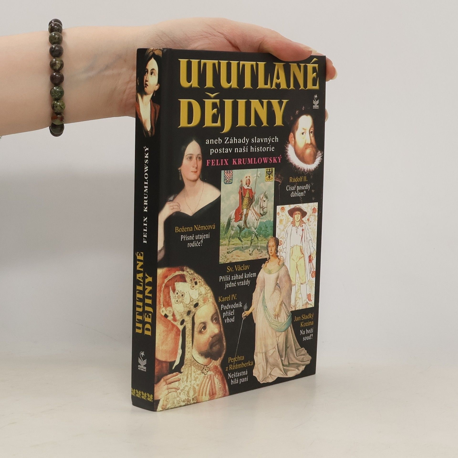 Felix Krumlowský Ututlané dějiny