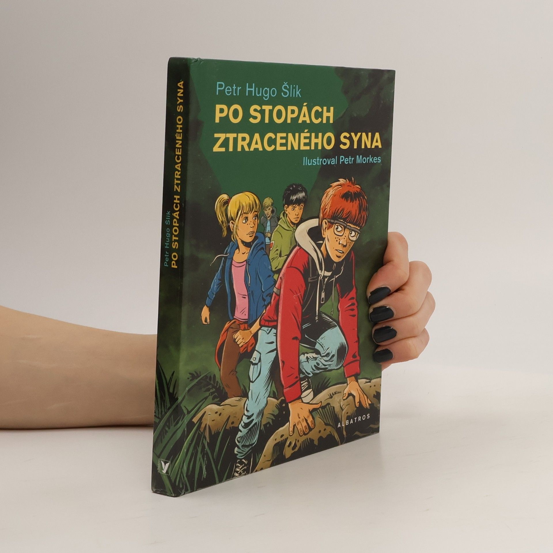 Petr Hugo Šlik Po stopách ztraceného syna