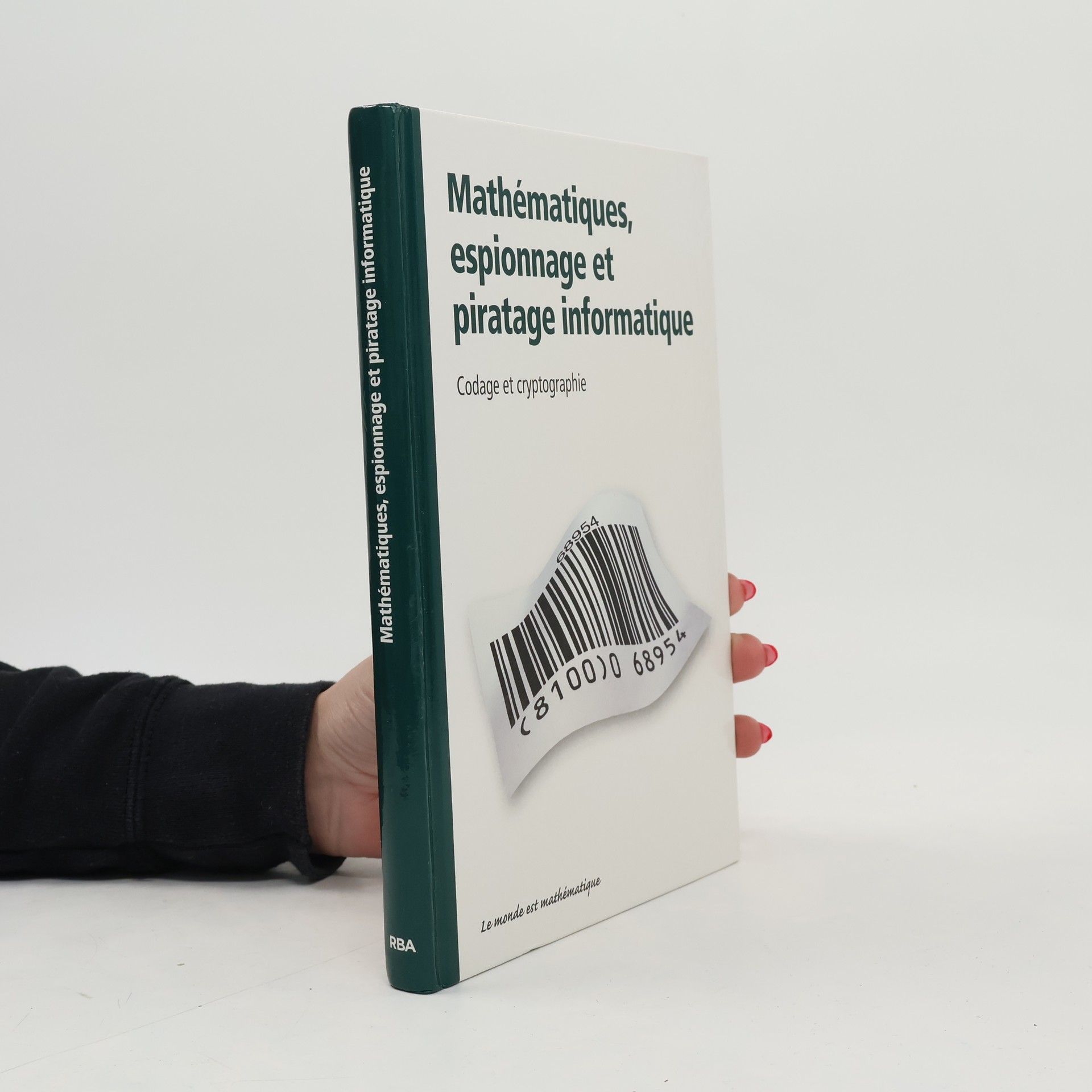 Joan Gómez Urgellés Mathématiques, espionnage et piratage informatique