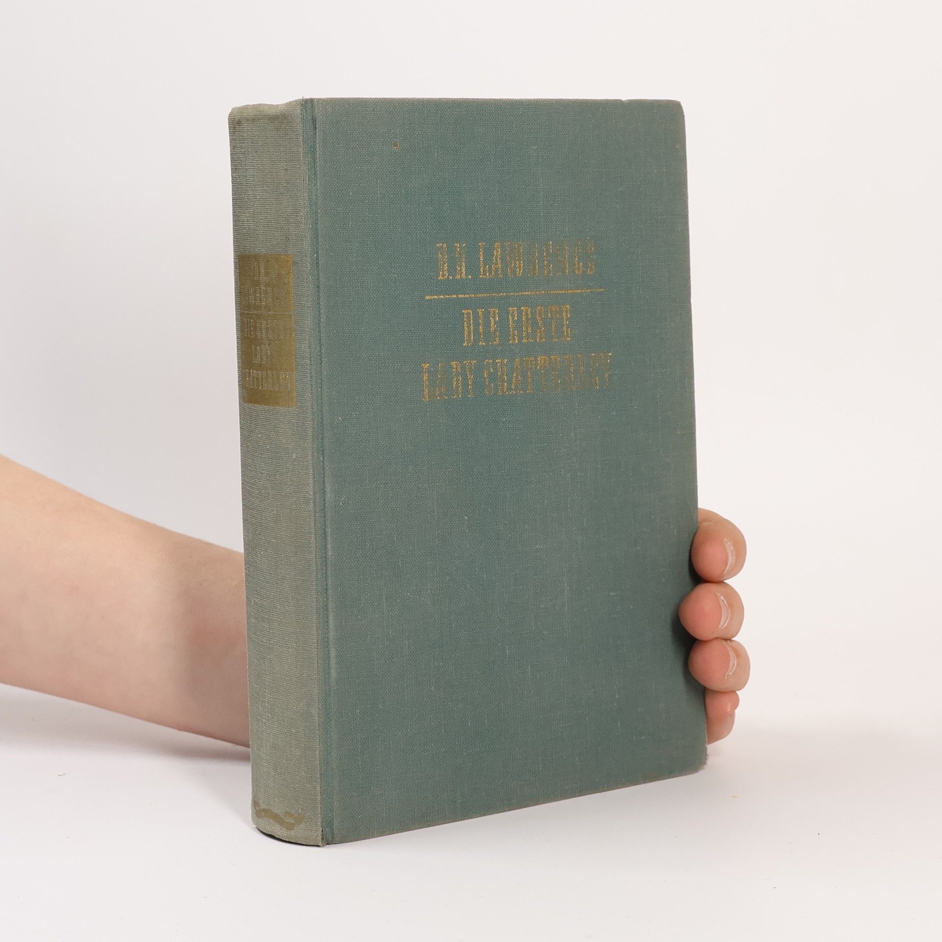 D. H. Lawrence Die erste Lady Chatterley