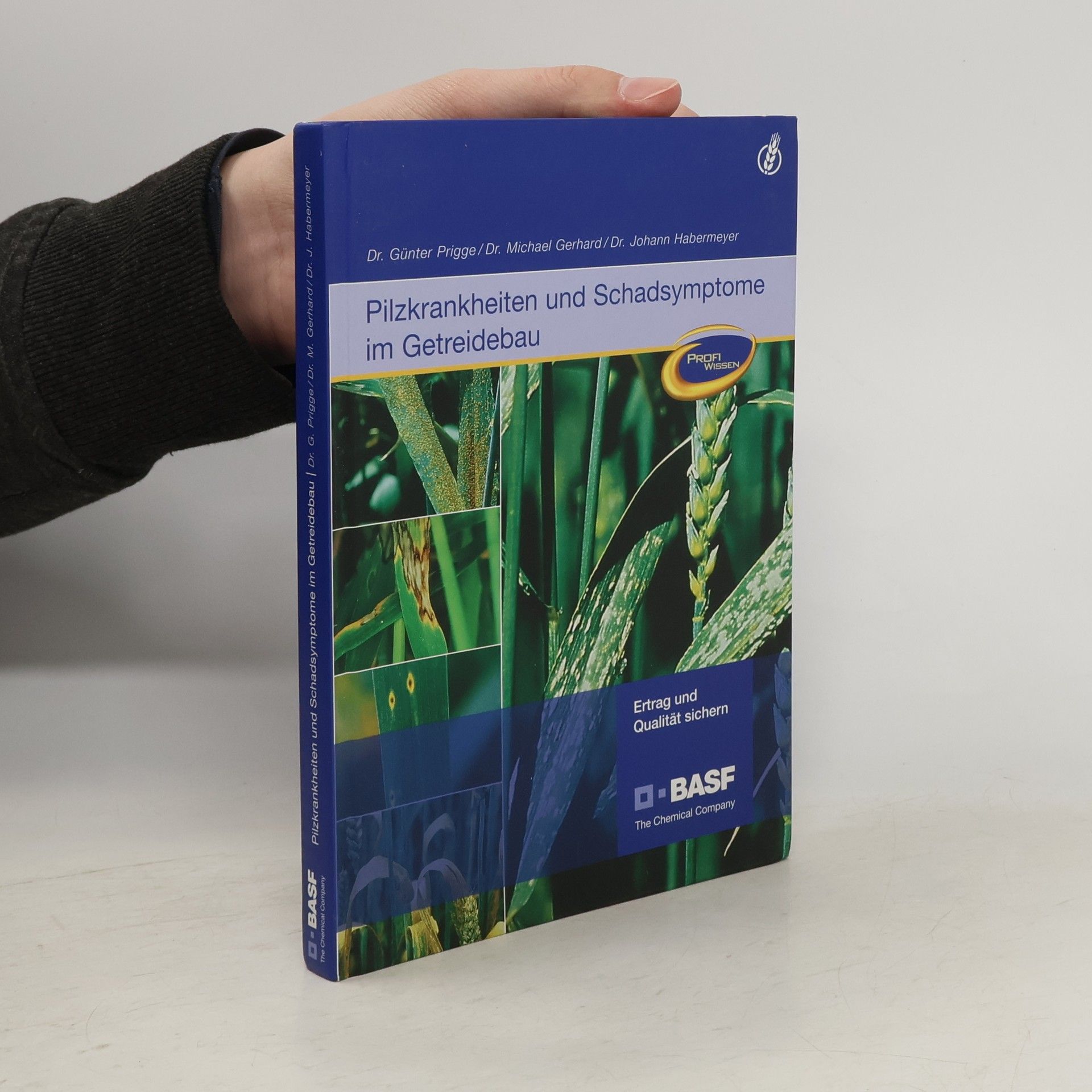 Günter Prigge Pilzkrankheiten und Schadsymptome im Getreidebau