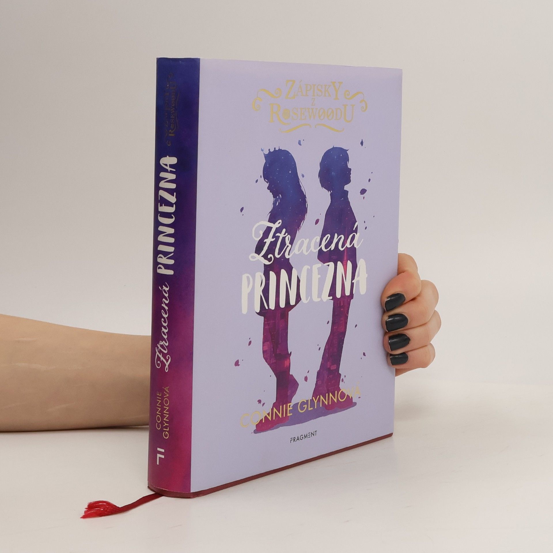 Connie Glynn Zápisky z Rosewoodu. Ztracená princezna