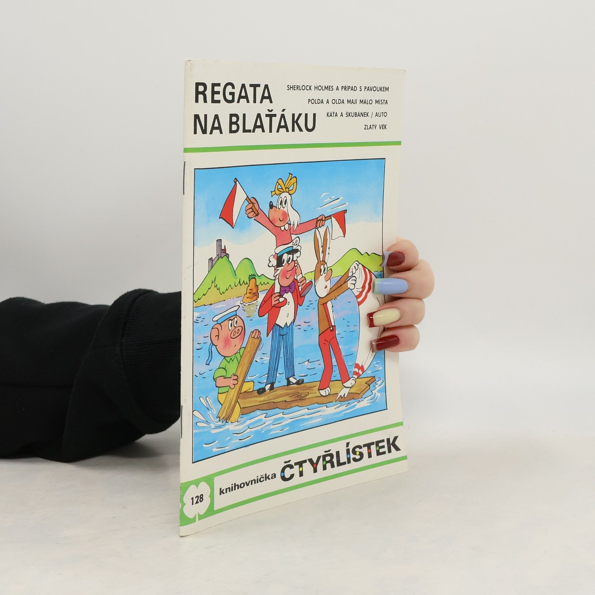 Ljuba Štíplová Čtyřlístek 128. Regata na Blaťáku