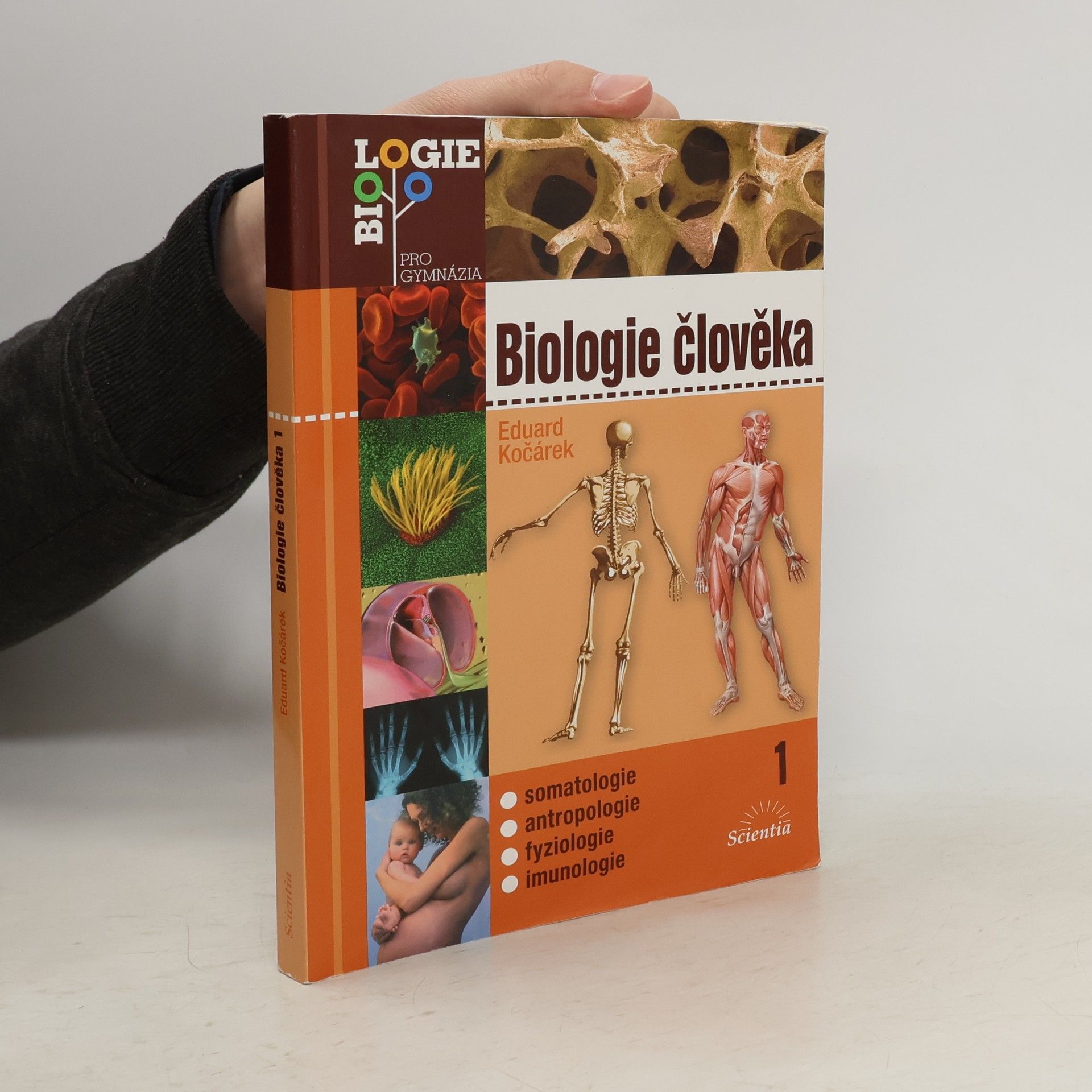 Biologie člověka. 1, Somatologie, antropologie, fyziologie, imunologie