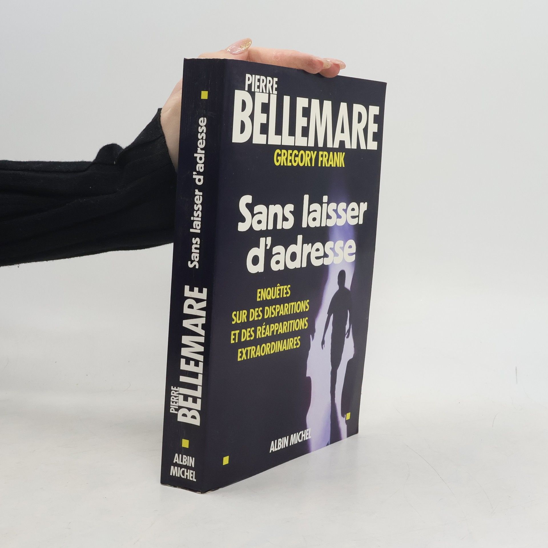 Pierre Bellemare Sans laisser d'adresse