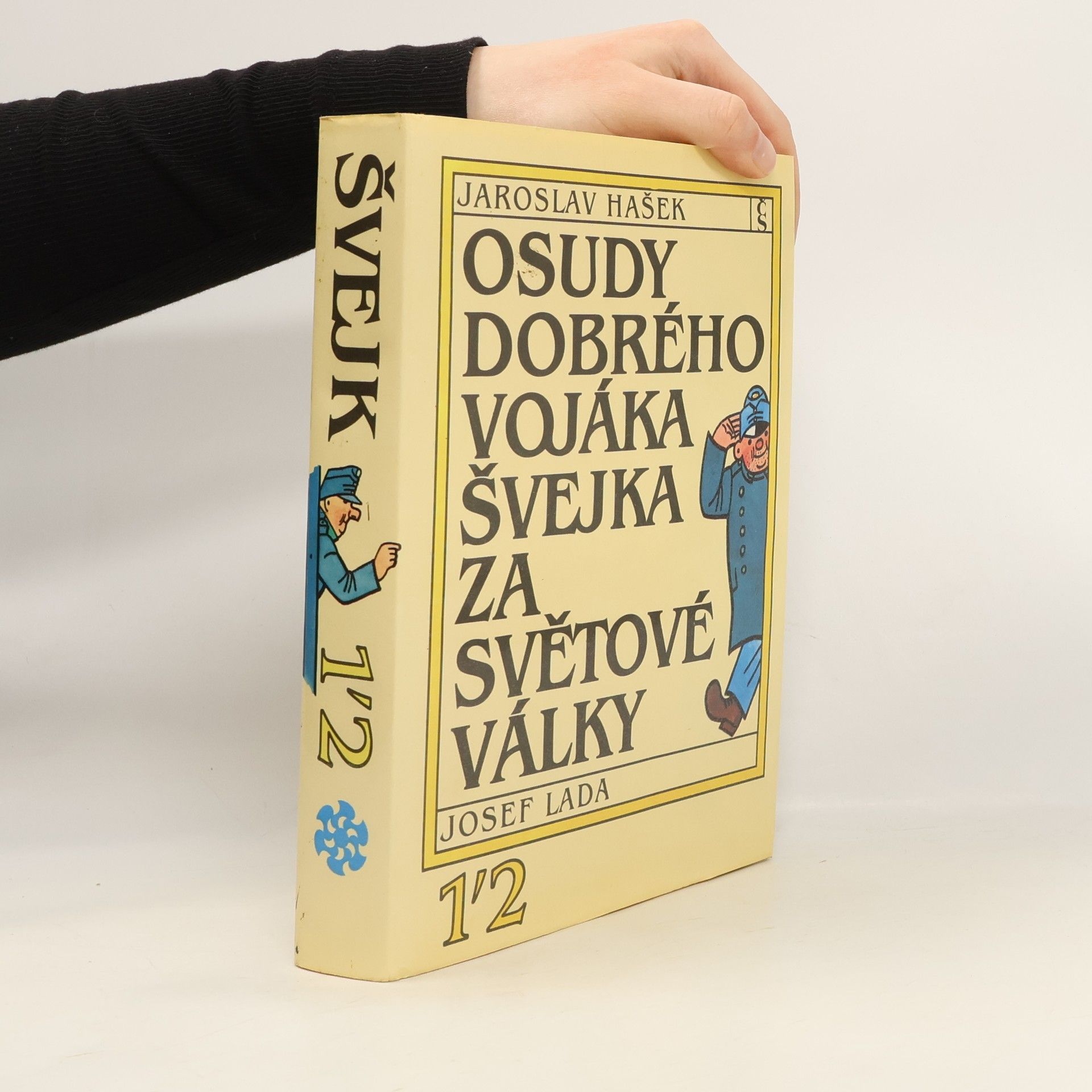 Josef Lada Osudy dobrého vojáka Švejka za světové války 1-2