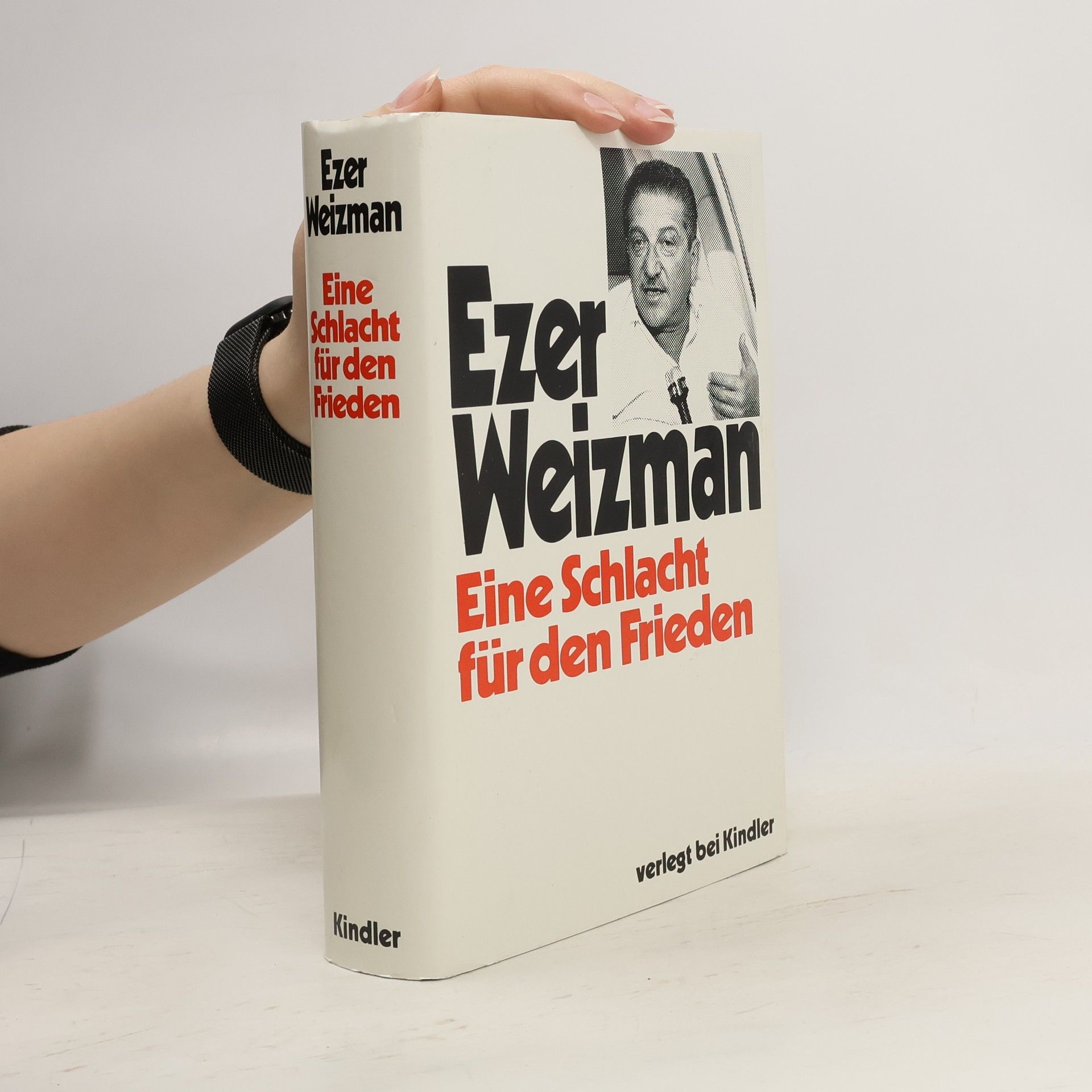 Ezer Weizman Eine Schlacht für den Frieden