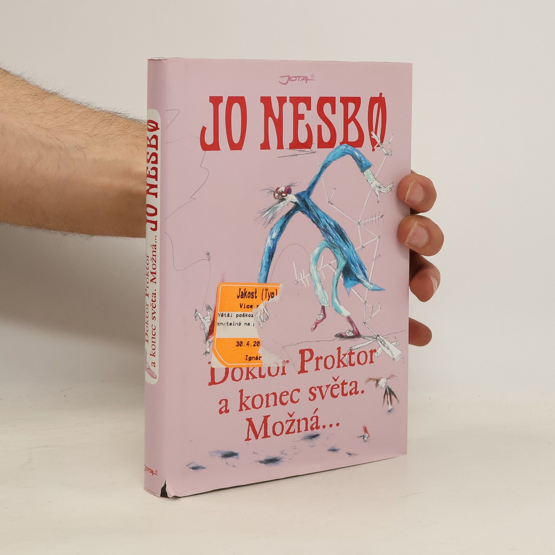 Jo Nesbø Doktor Proktor a konec světa. Možná...