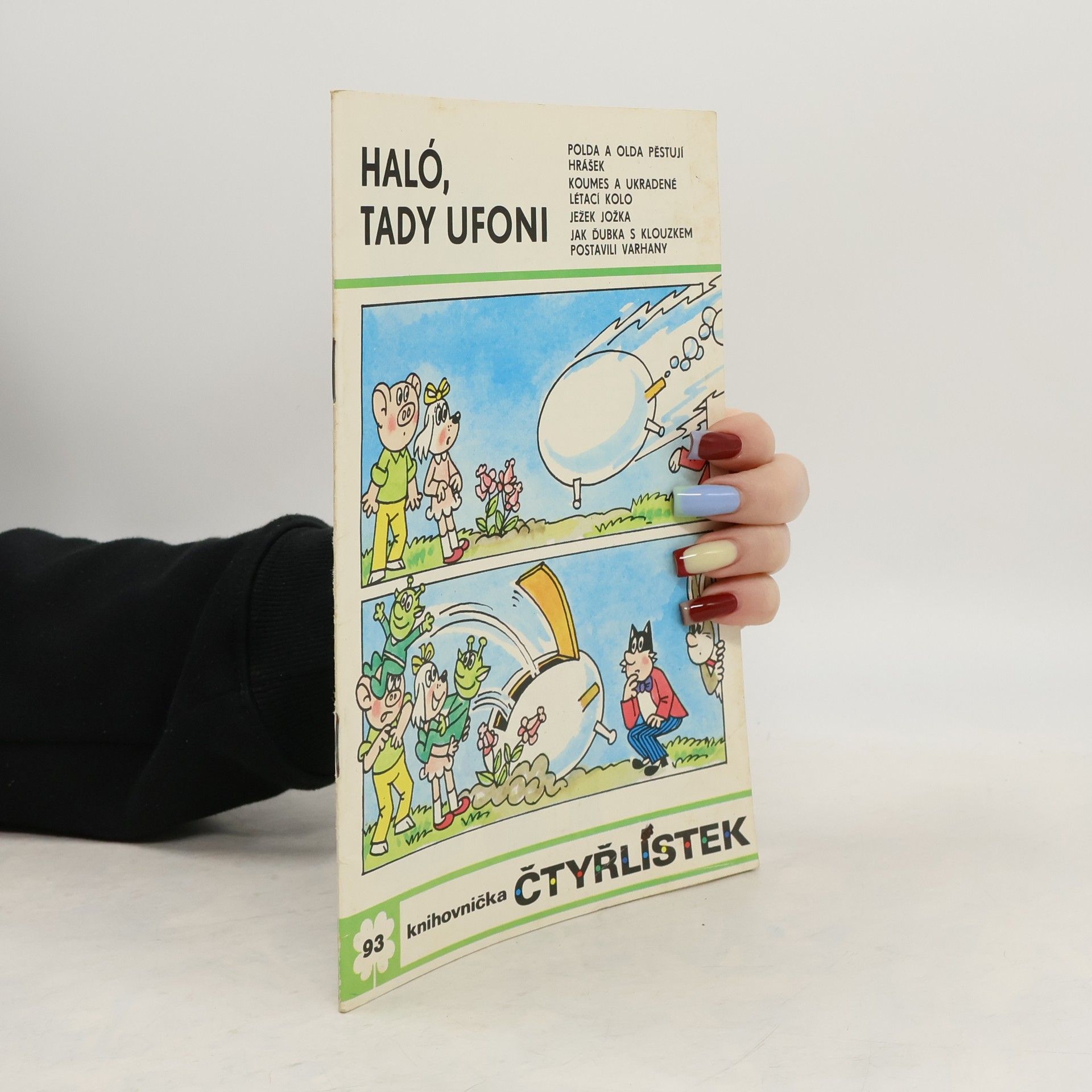 Jaroslav Němeček Čtyřlístek 93. Haló, tady ufoni