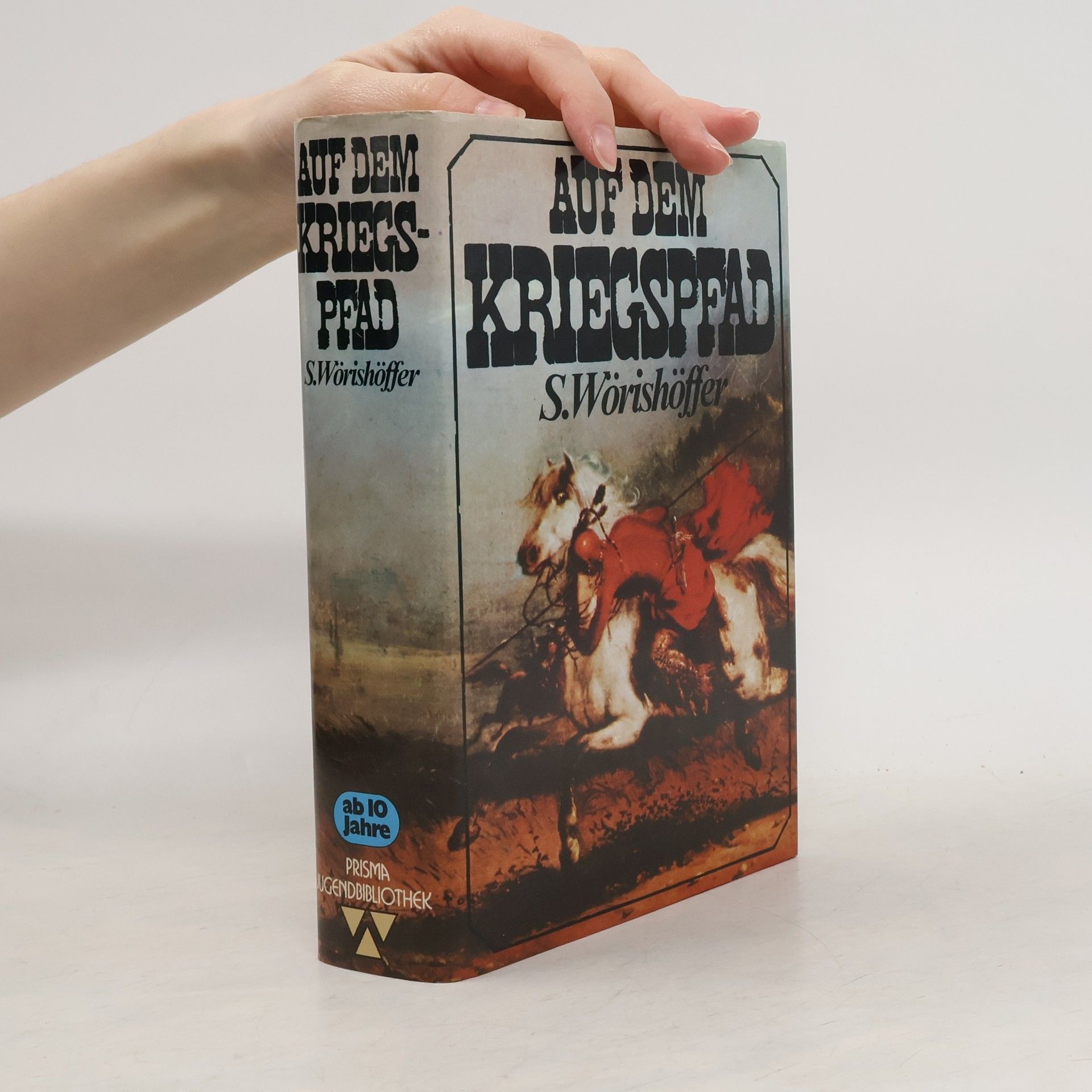 Sophie Wörishöffer Auf dem Kriegspfad